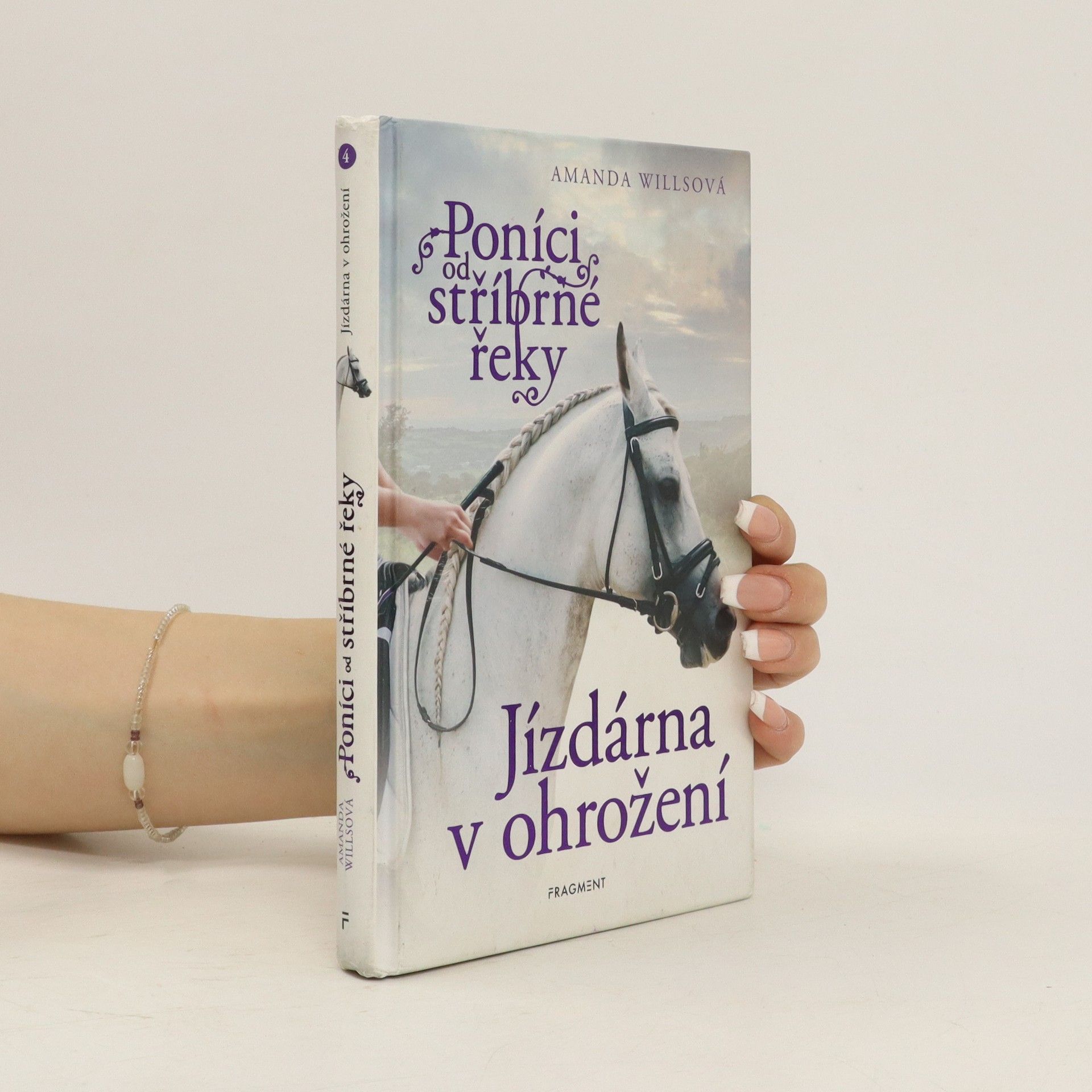 Amanda Wills Poníci od stříbrné řeky. Jízdárna v ohrožení