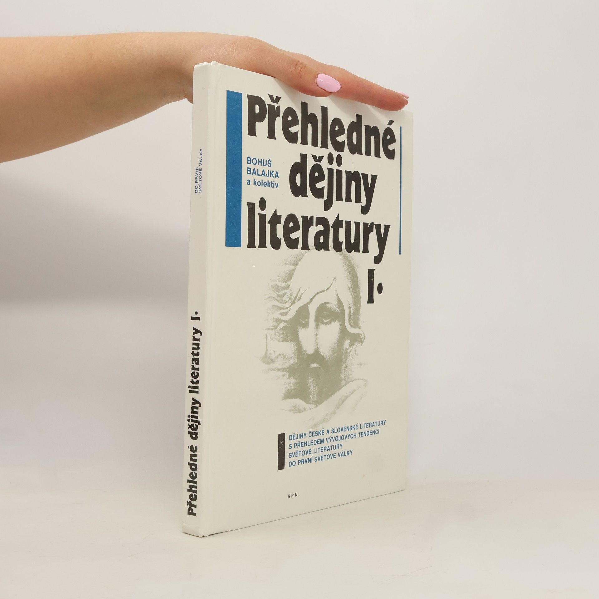 Bohuš Balajka Přehledné dějiny literatury, díl 1.
