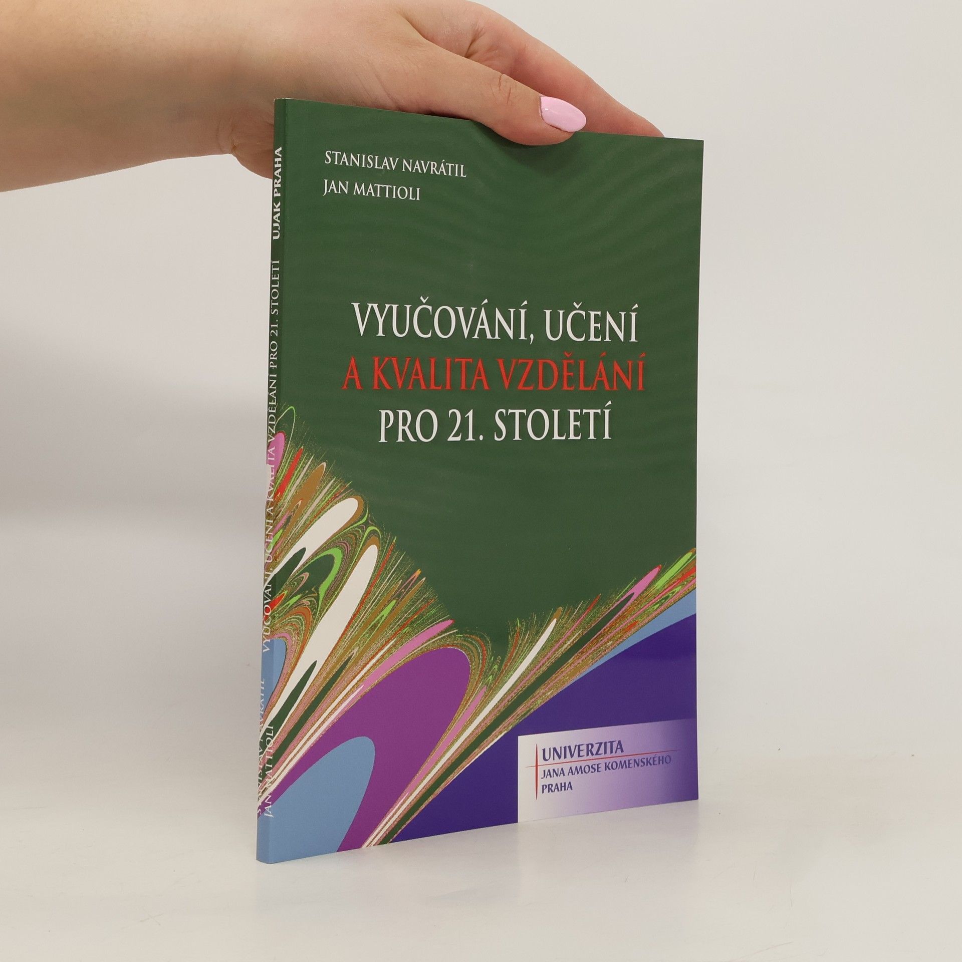 Vyučování, učení a kvalita vzdělání pro 21. století