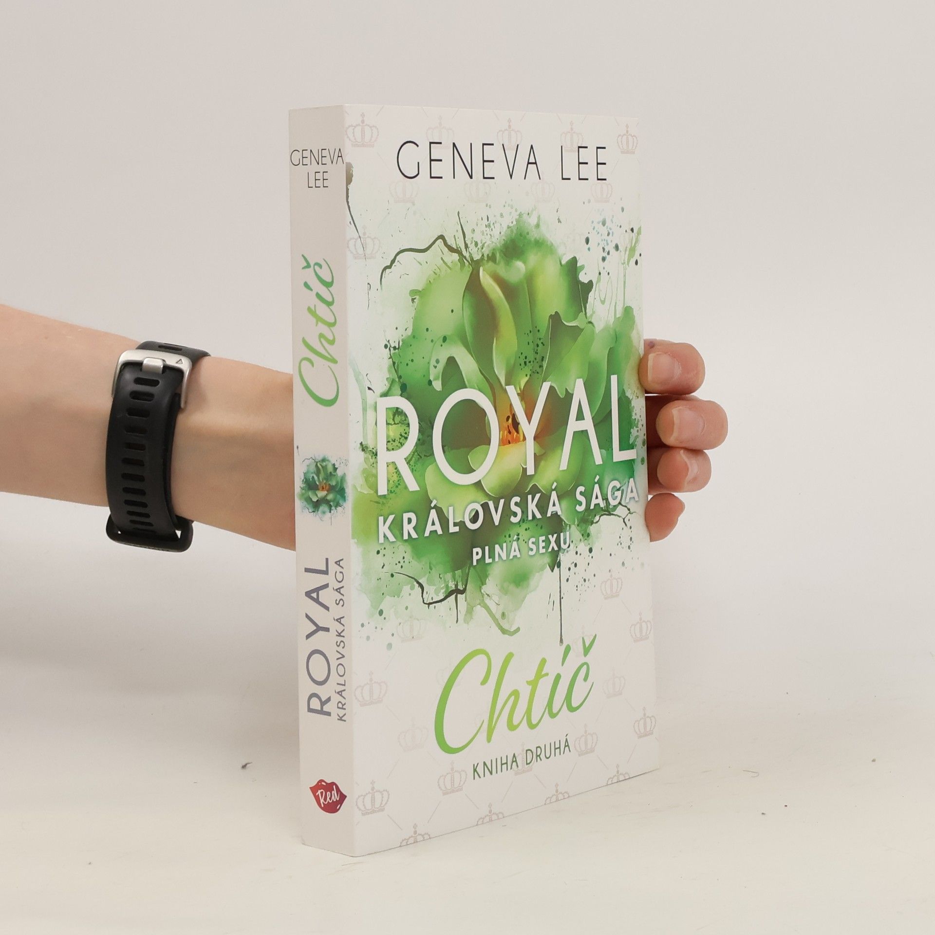 Geneva Lee Royal, královská sága plná sexu: Chtíč, kniha druhá