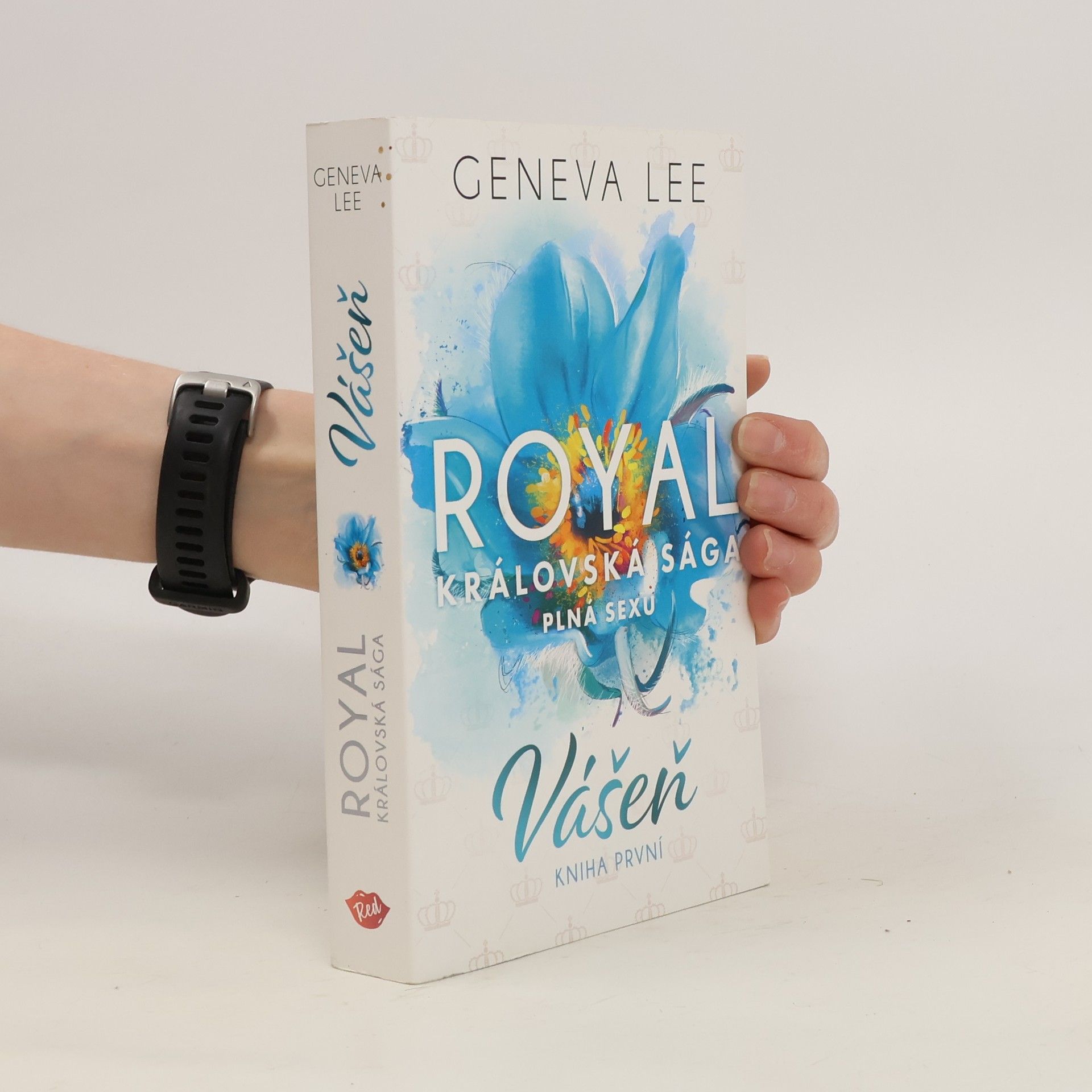 Geneva Lee Vášeň. Královská sága plná sexu