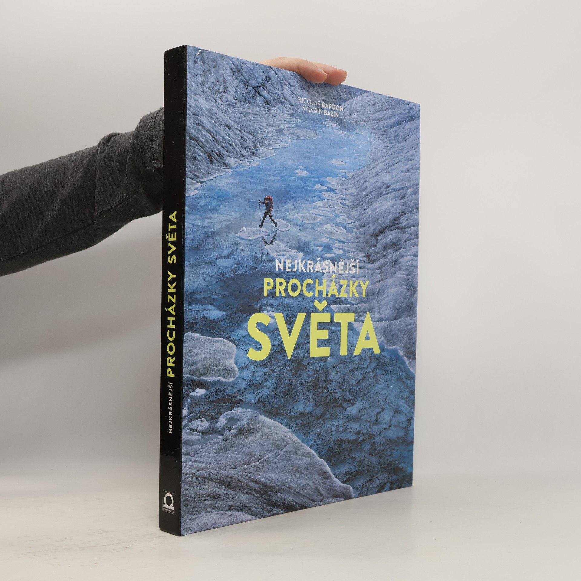 Nicolas Gardon Nejkrásnější procházky světa