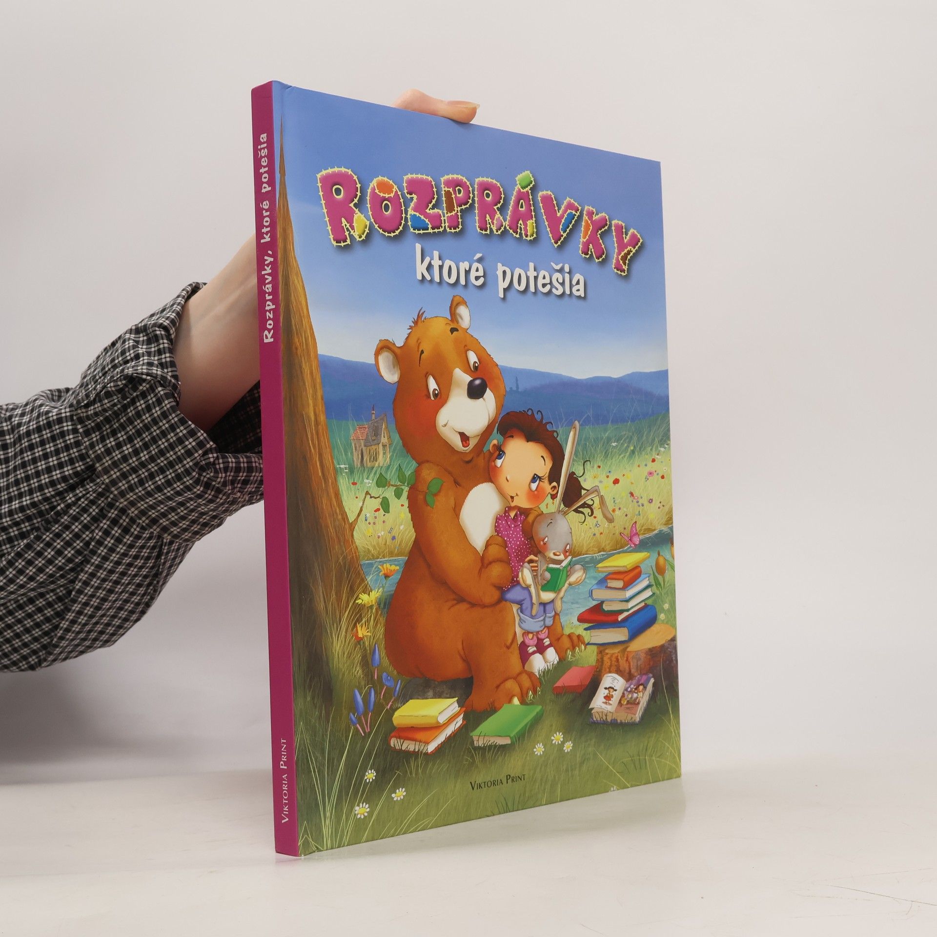 kolektiv Rozprávky ktoré potešia