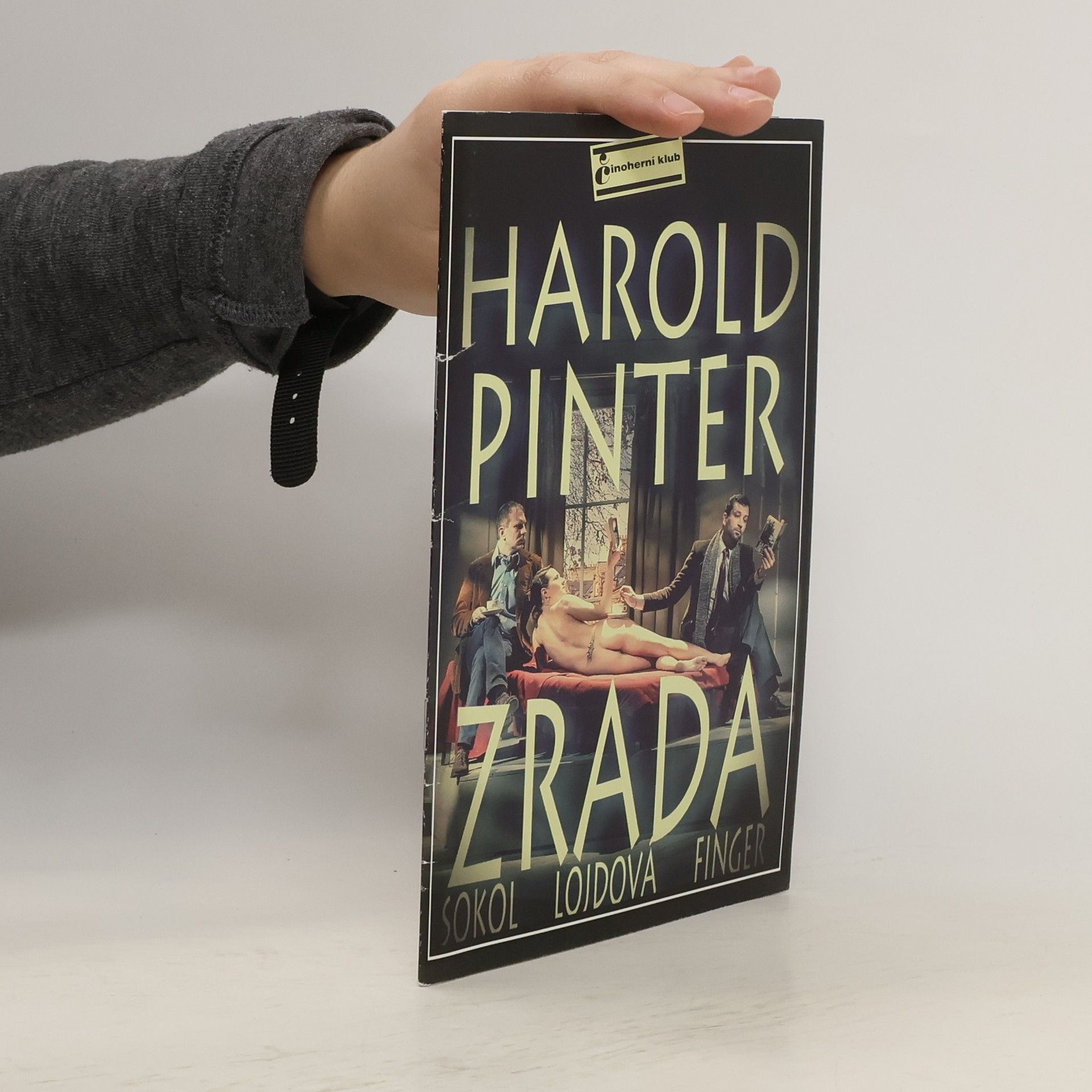Harold Pinter Harold Pinter. Zrada. Betrayal