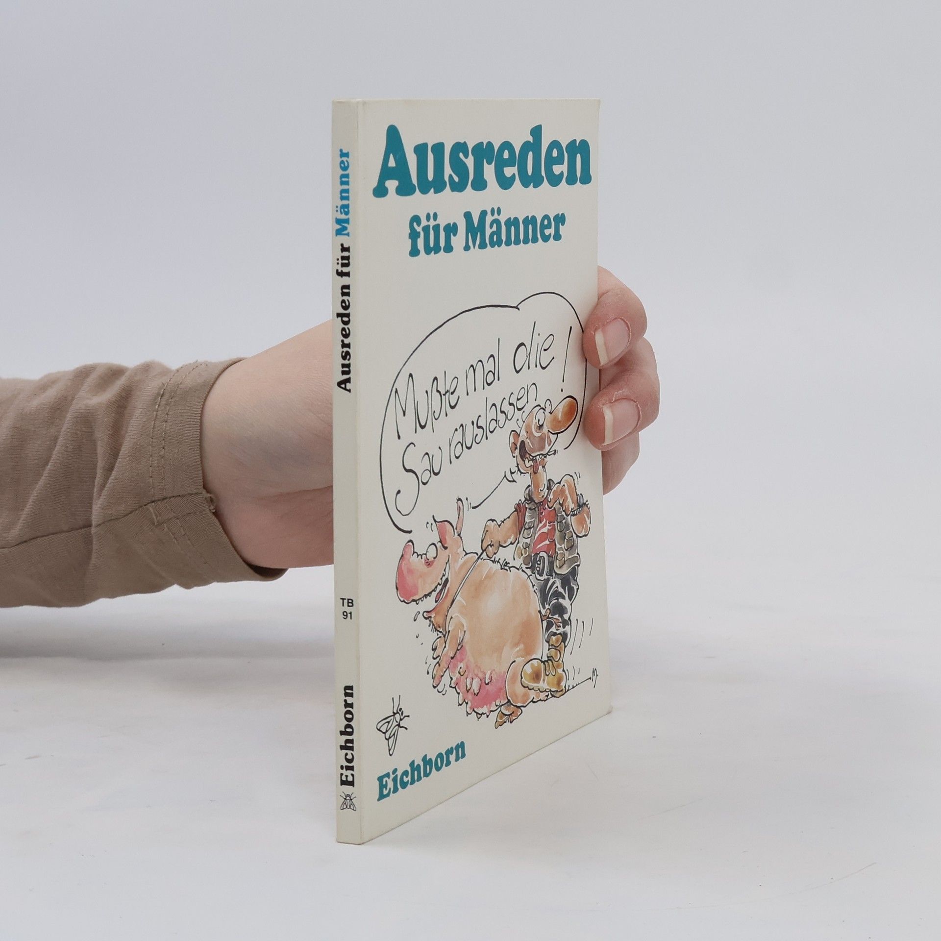 Ulla Gast Mußte mal die Sau rauslassen