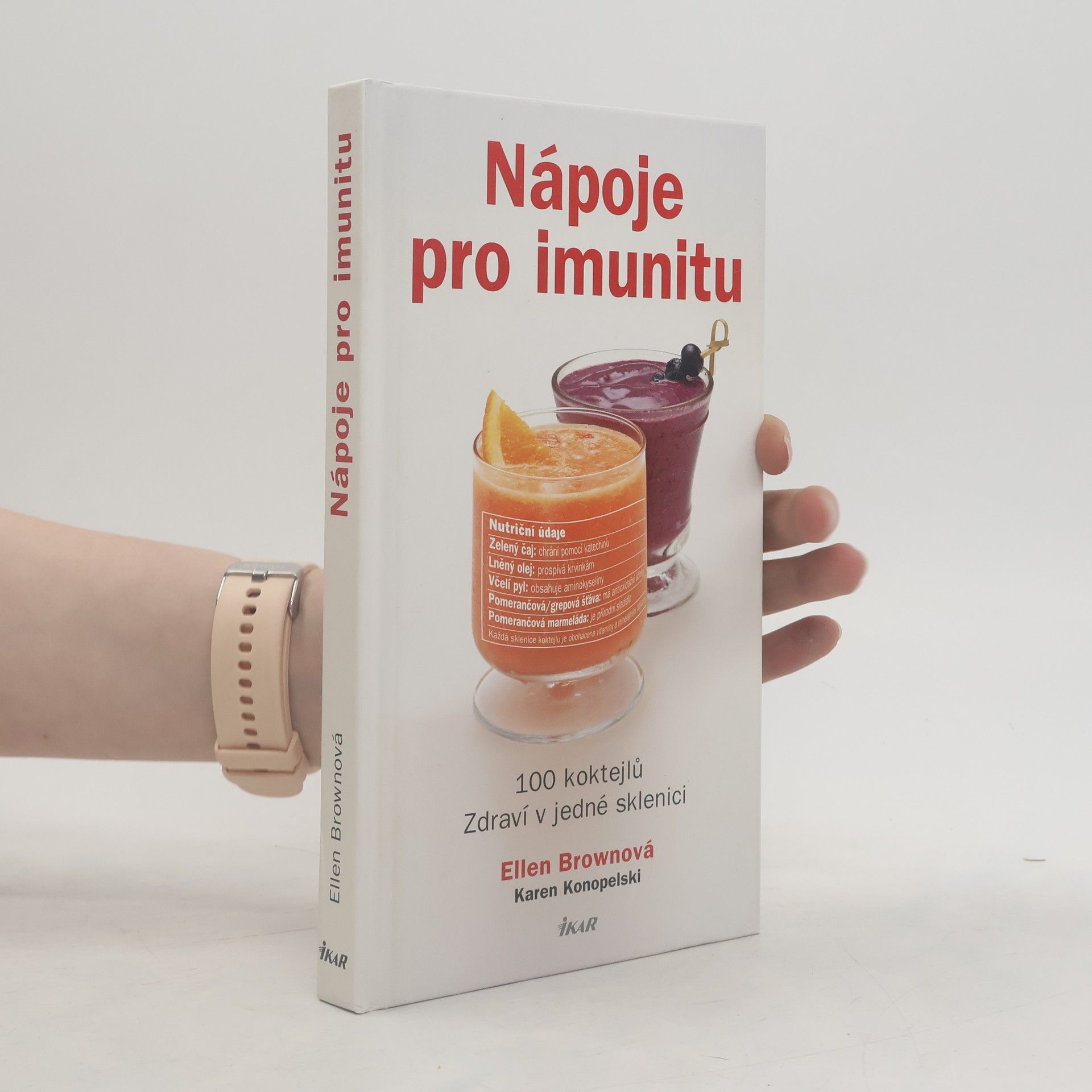 Ellen Brown Nápoje pro imunitu. 100 koktejlů. Zdraví v jedné sklenici
