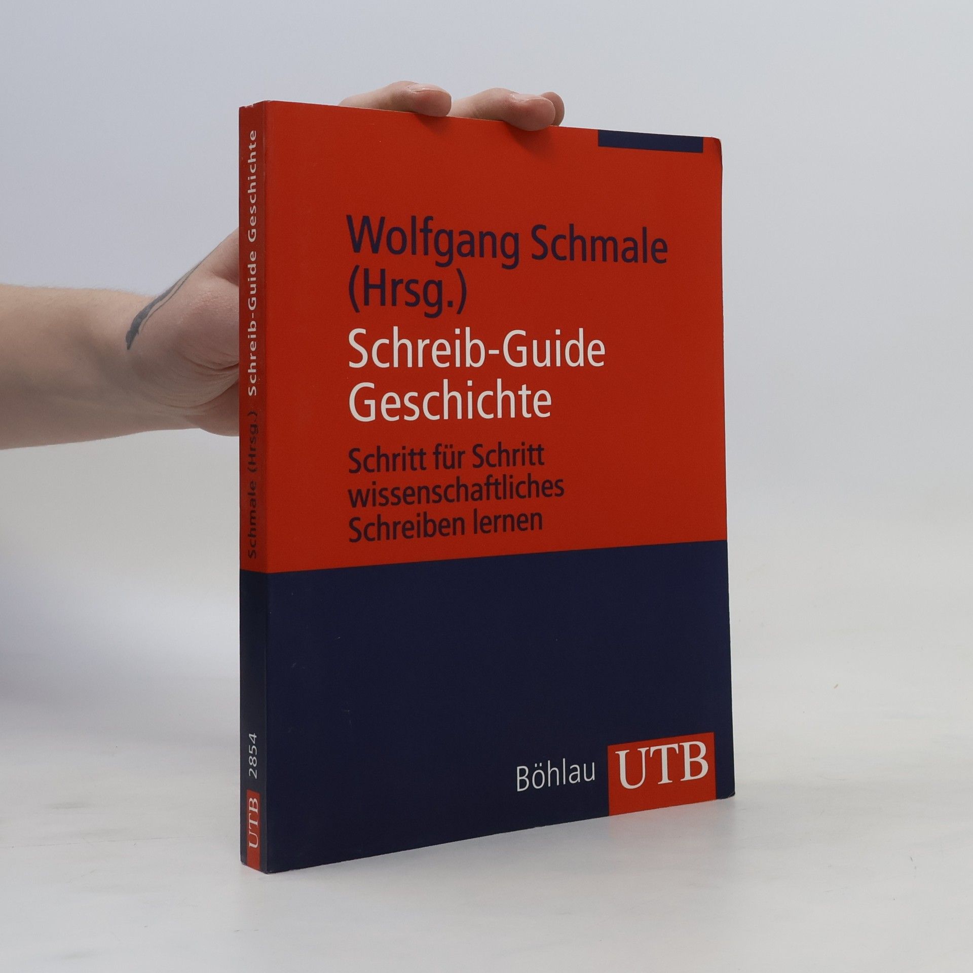 Wolfgang Schmale Schreib-Guide Geschichte