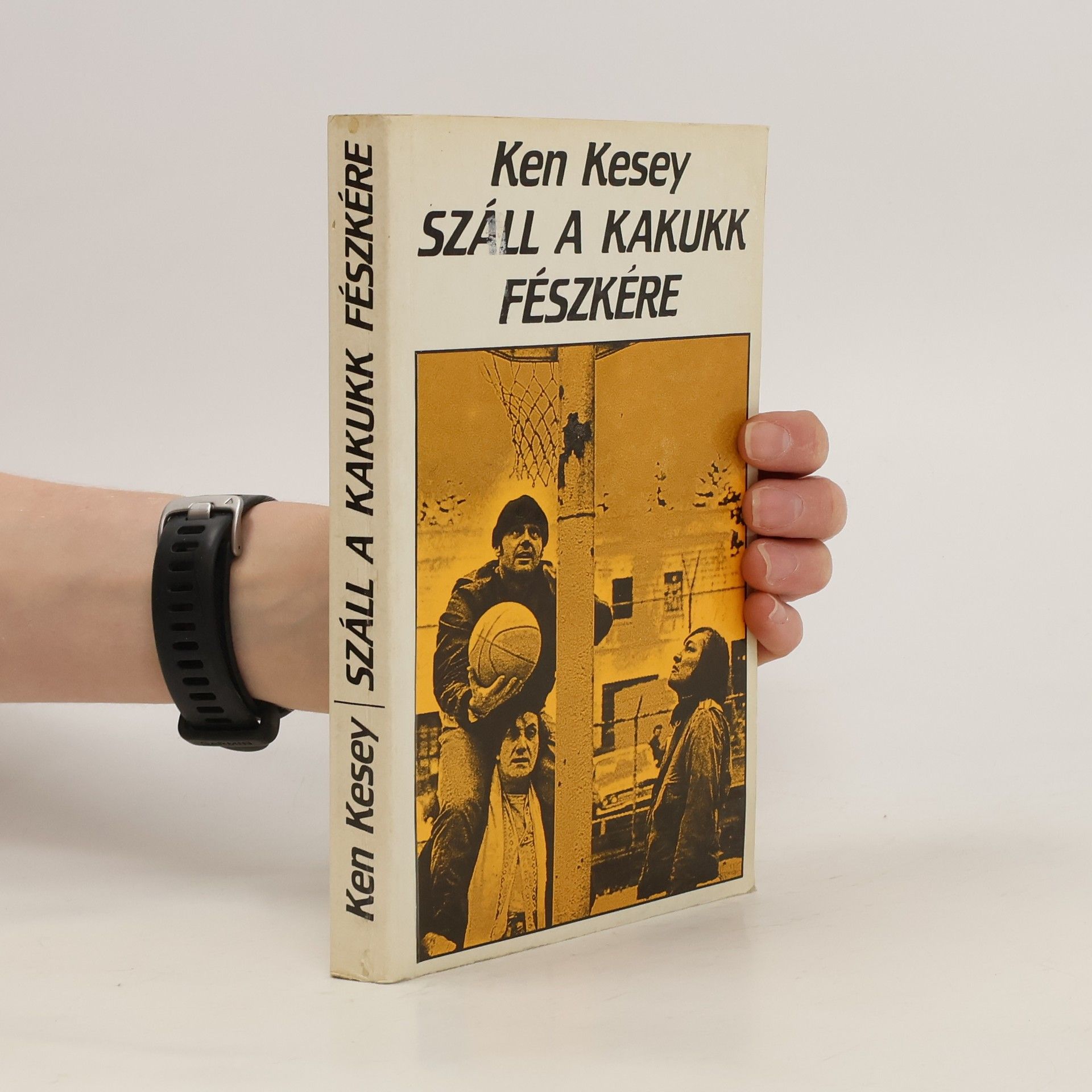 Ken Kesey Száll a kakukk fészkére
