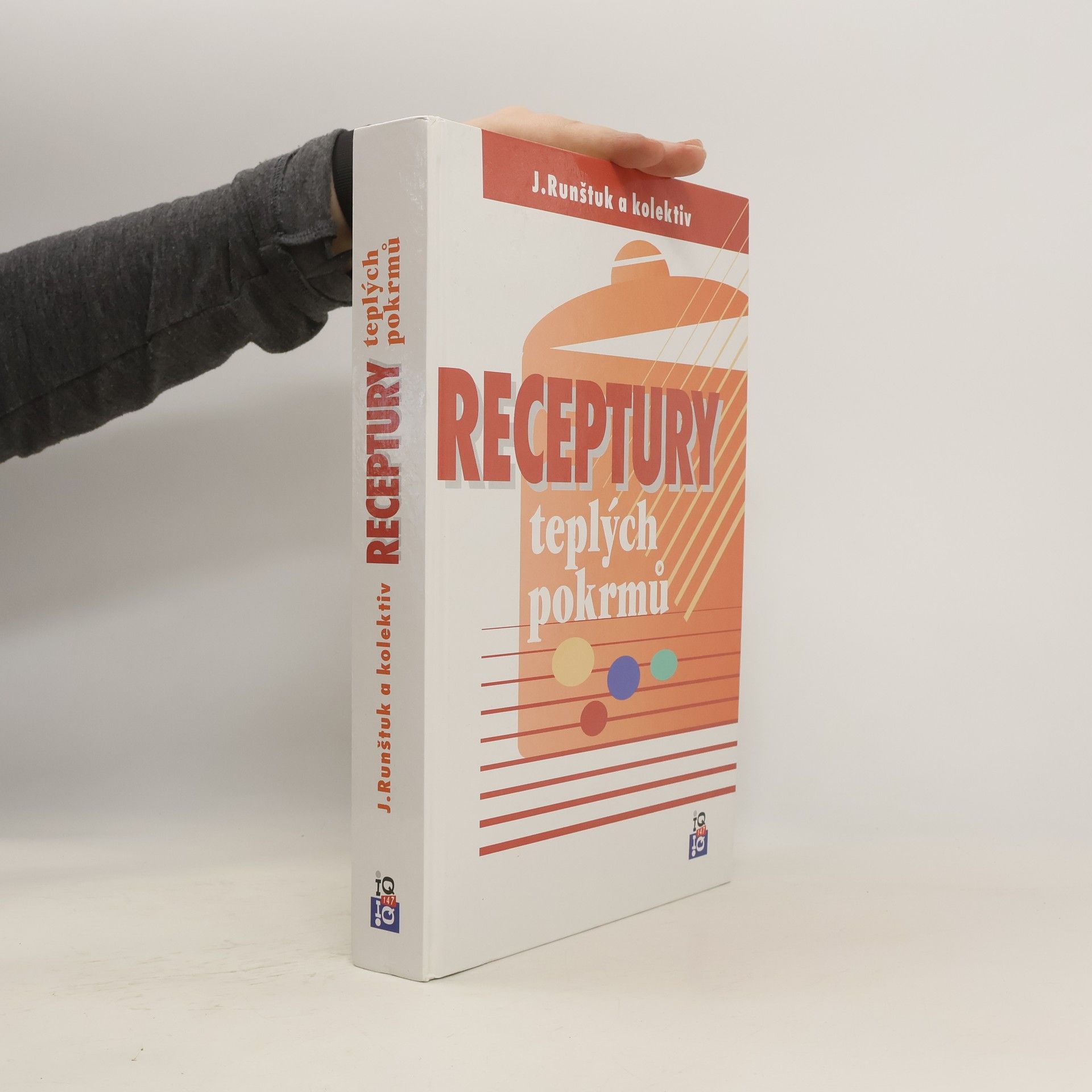 Jaroslav Runštuk Receptury teplých pokrmů