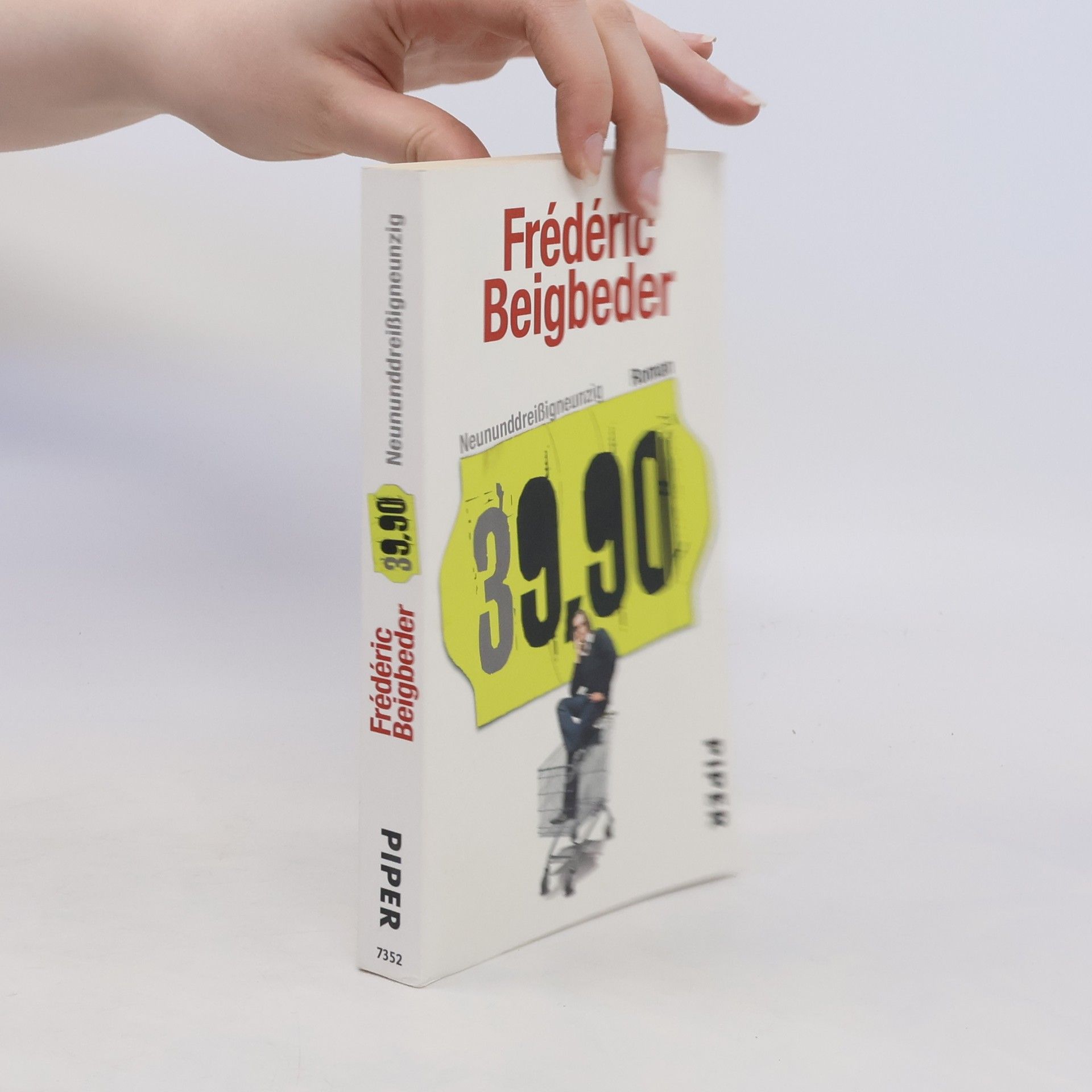 Frédéric Beigbeder Neununddreißigneunzig
