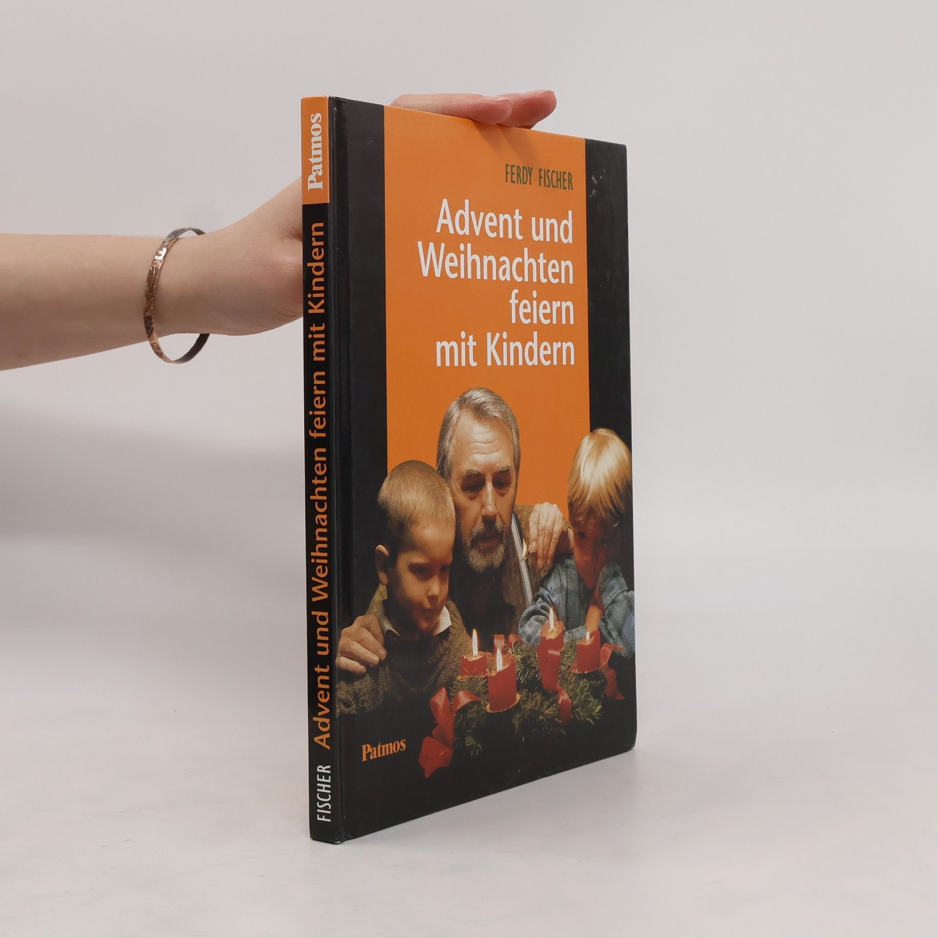 Ferdinand Fischer Advent und Weihnachten feiern mit Kindern