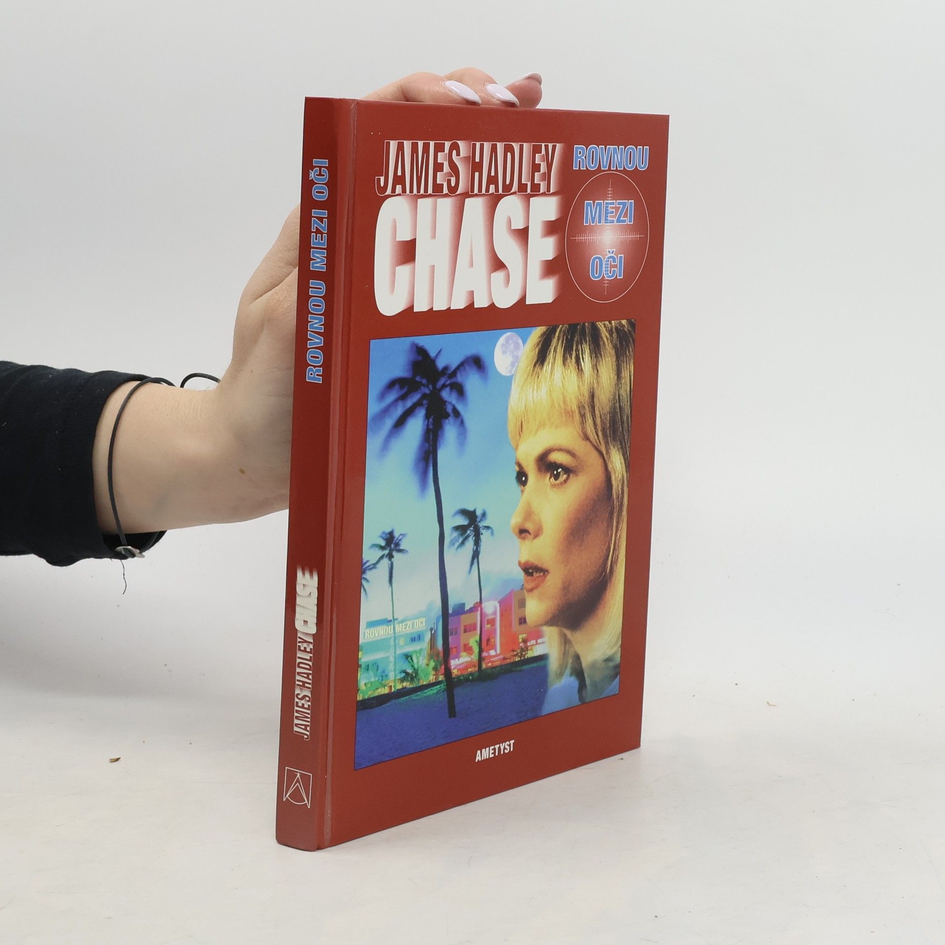 James Hadley Chase Rovnou mezi oči