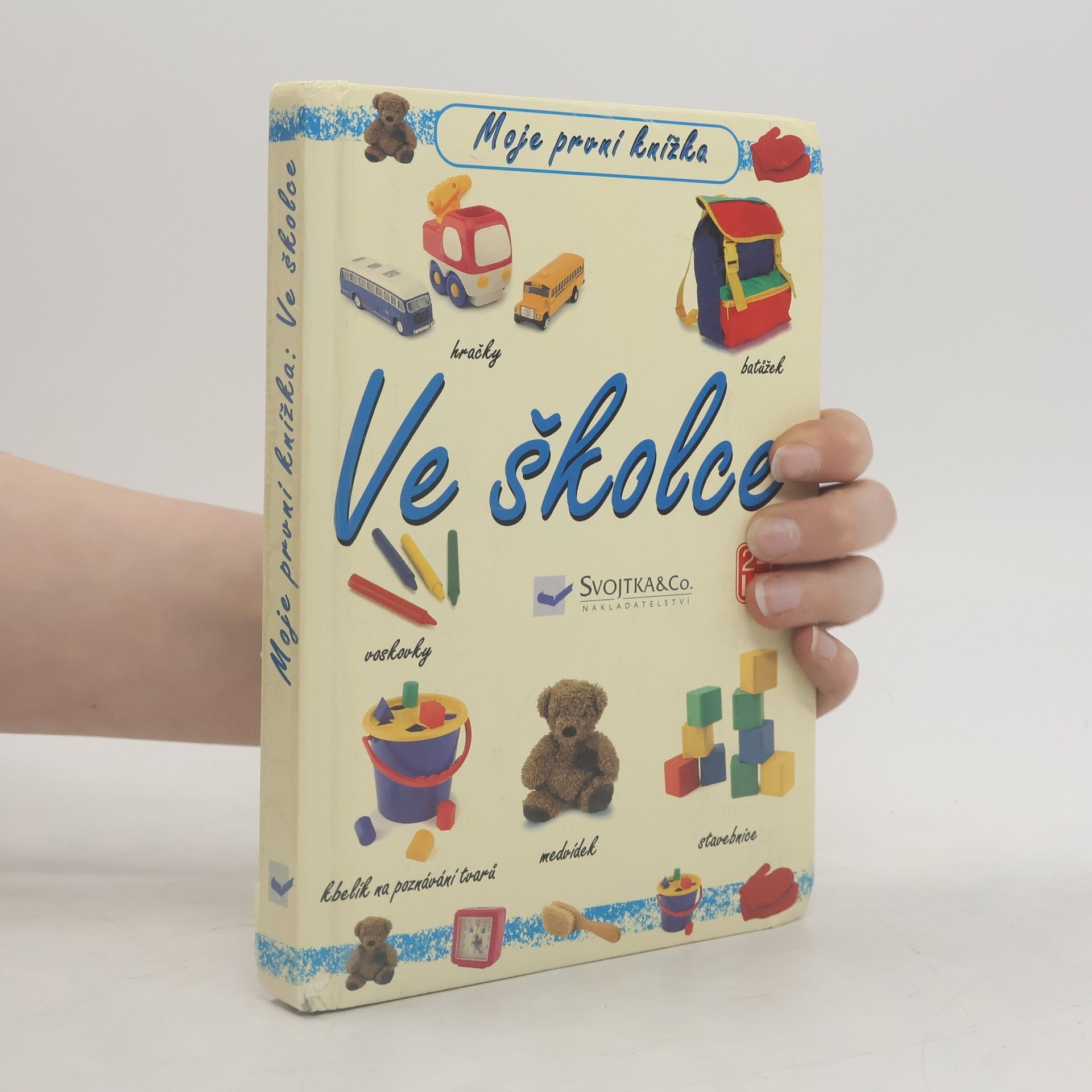 Collective Moje první knížka: Ve školce