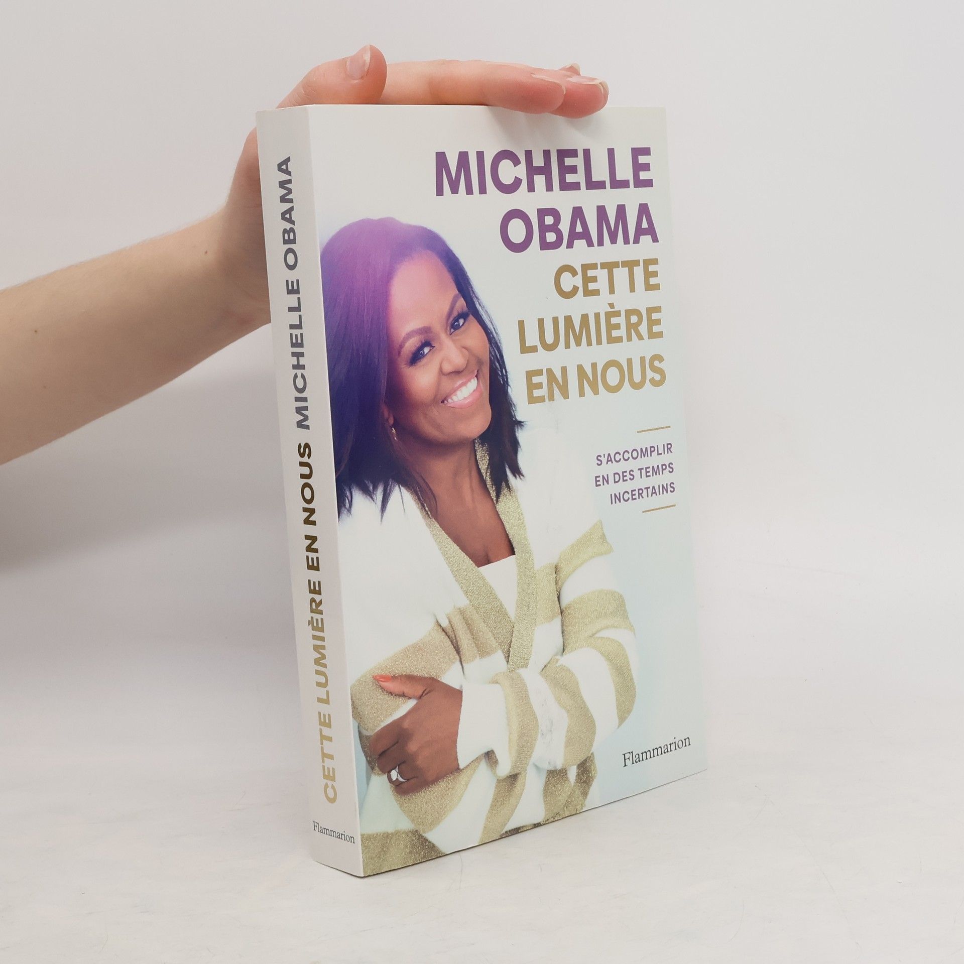 Michelle Obama Cette lumière en nous