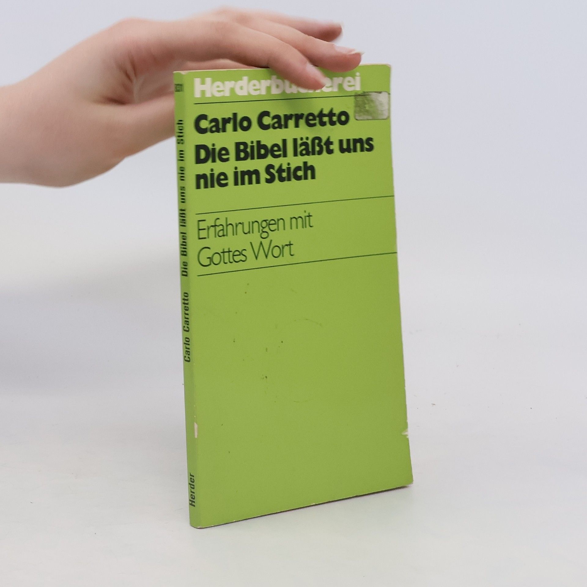 Carlo Carretto Die Bibel lässt uns nie im Stich