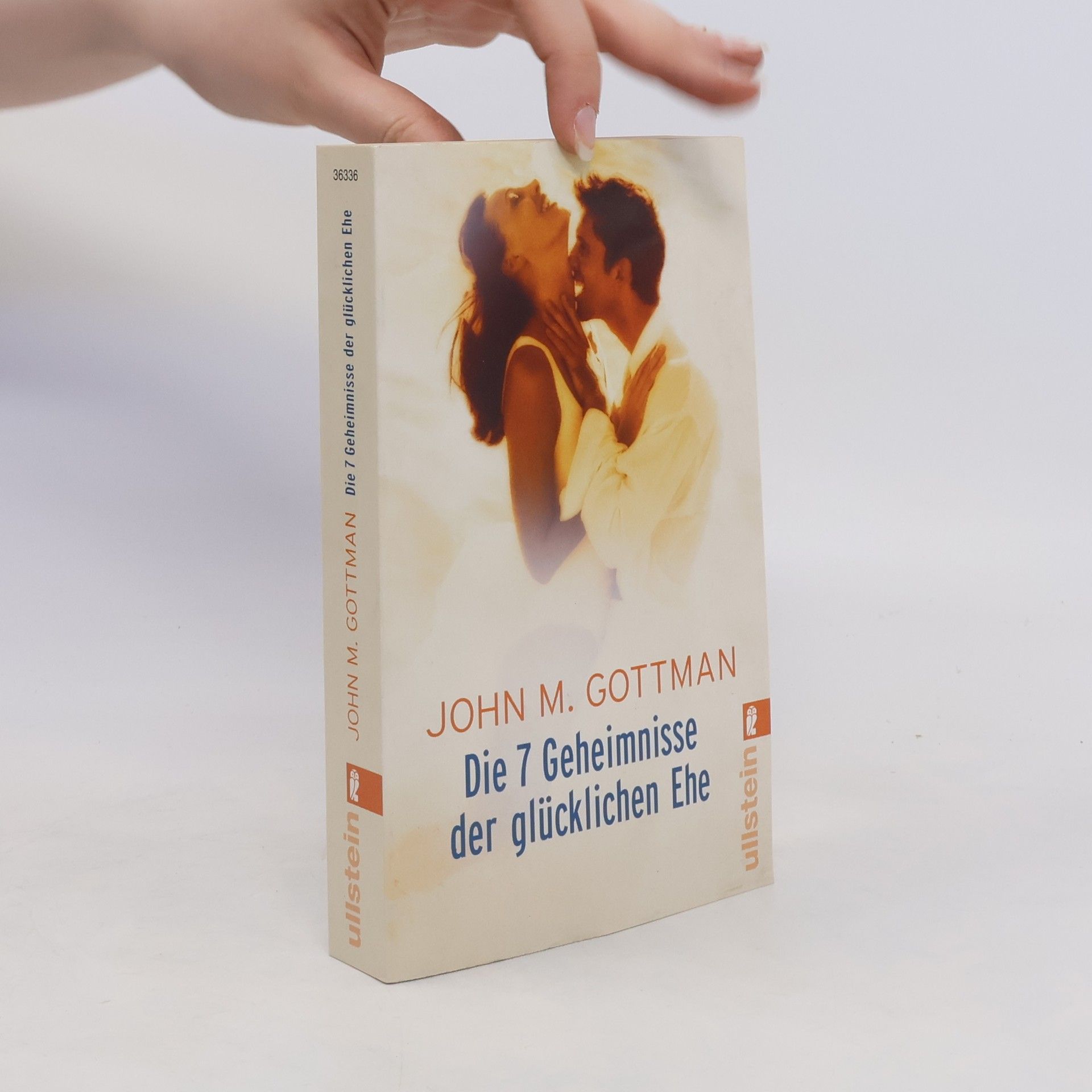 John Mordechai Gottman Die 7 Geheimnisse der glücklichen Ehe