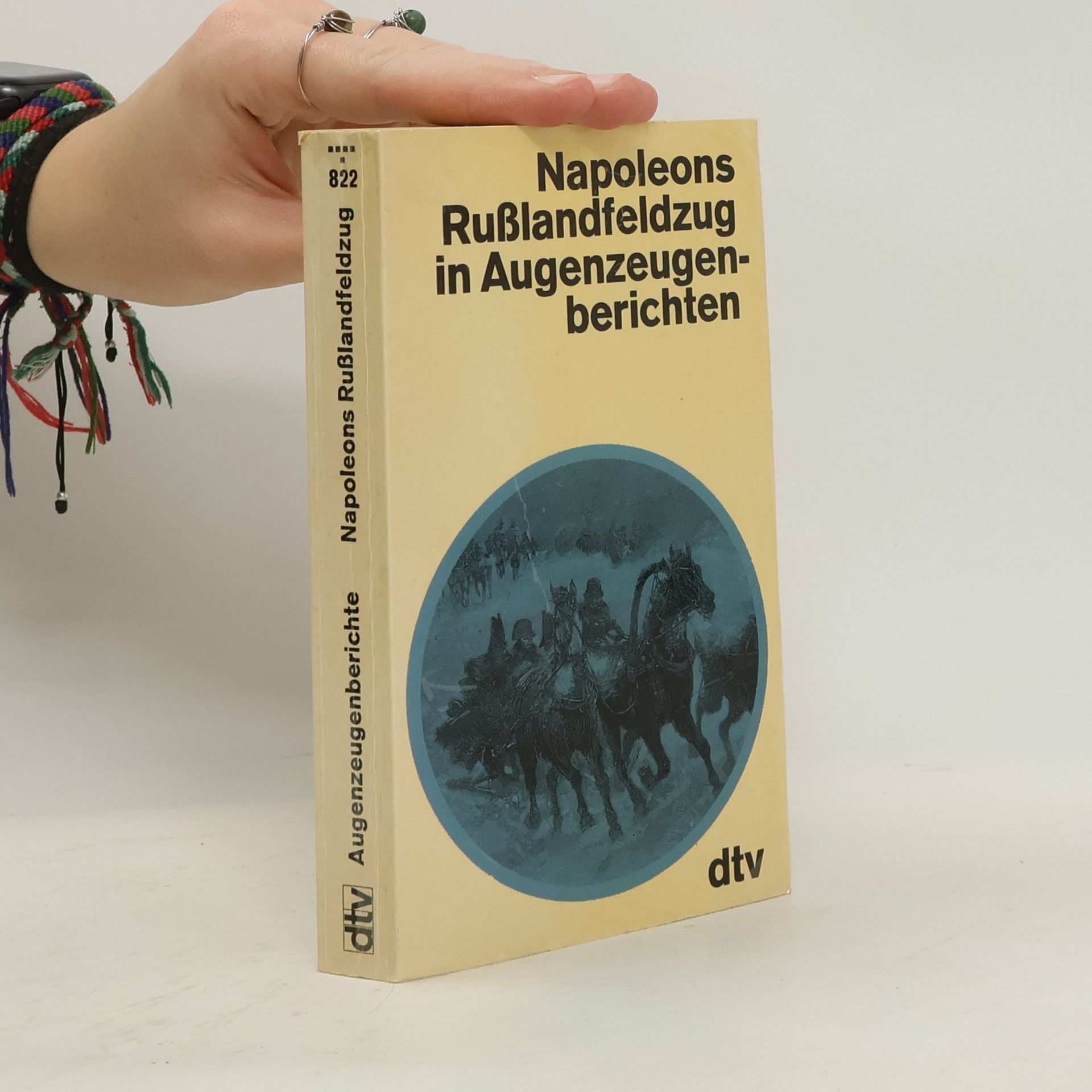 Eckart Klesmann Napoleons Russlandfeldzug in Augenzeugenberichten