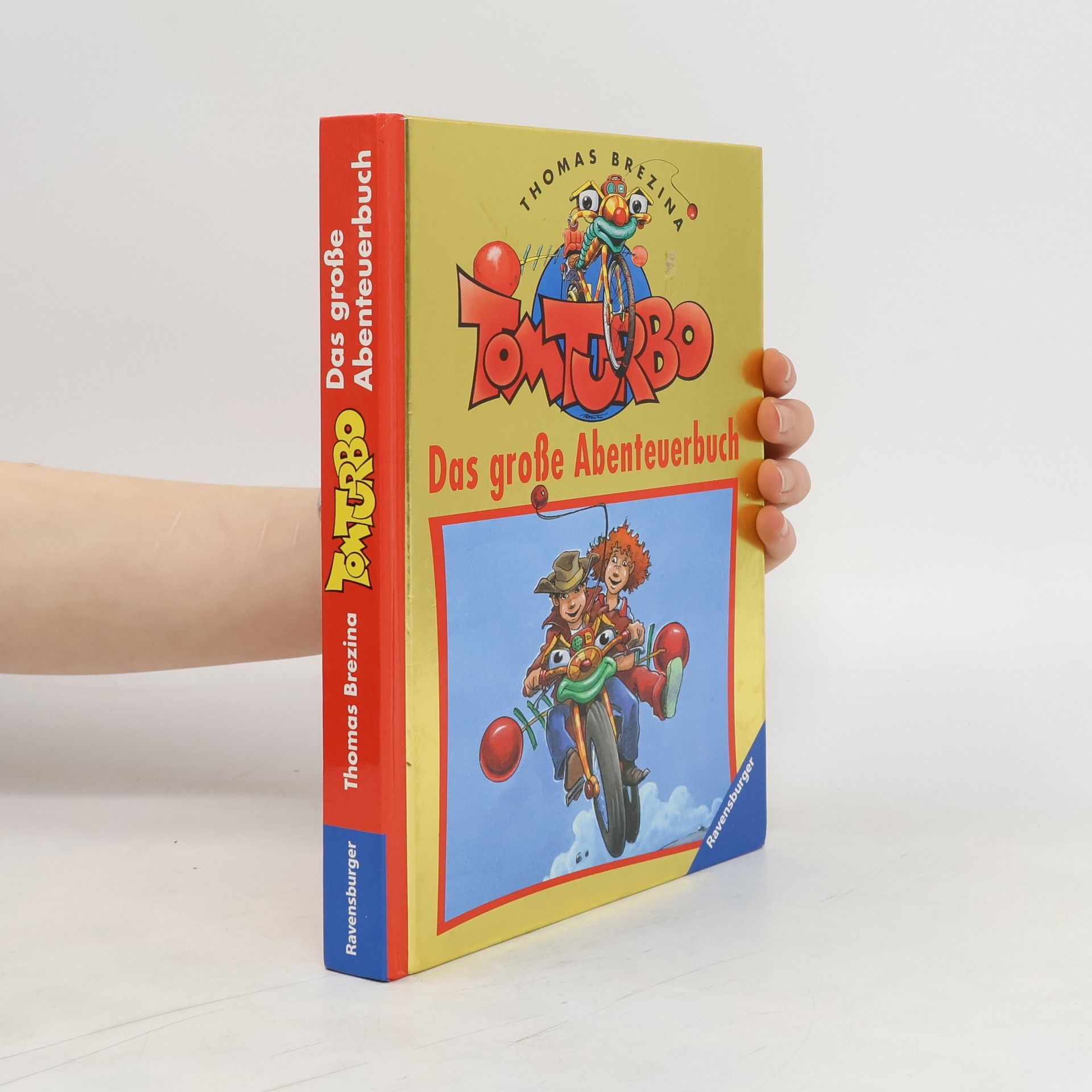Thomas C. Brezina Tom Turbo. Das grosse Abenteuerbuch