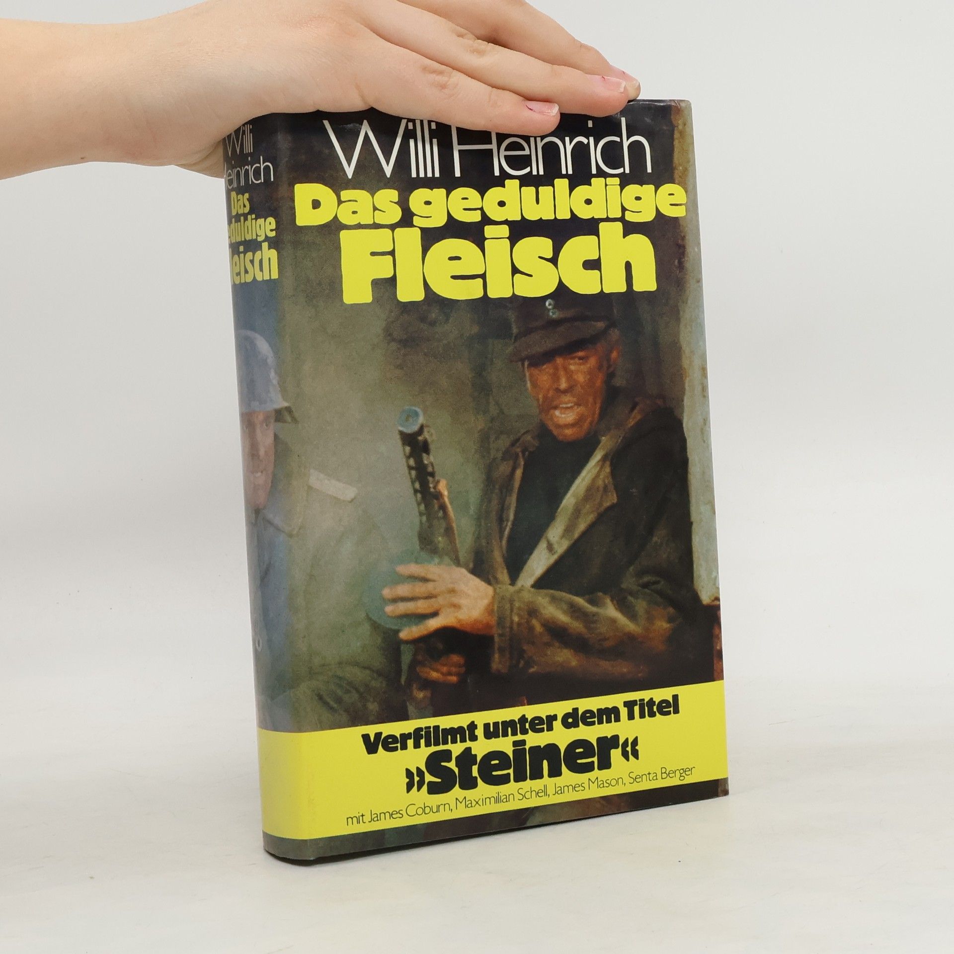 Willi Heinrich Das geduldige Fleisch