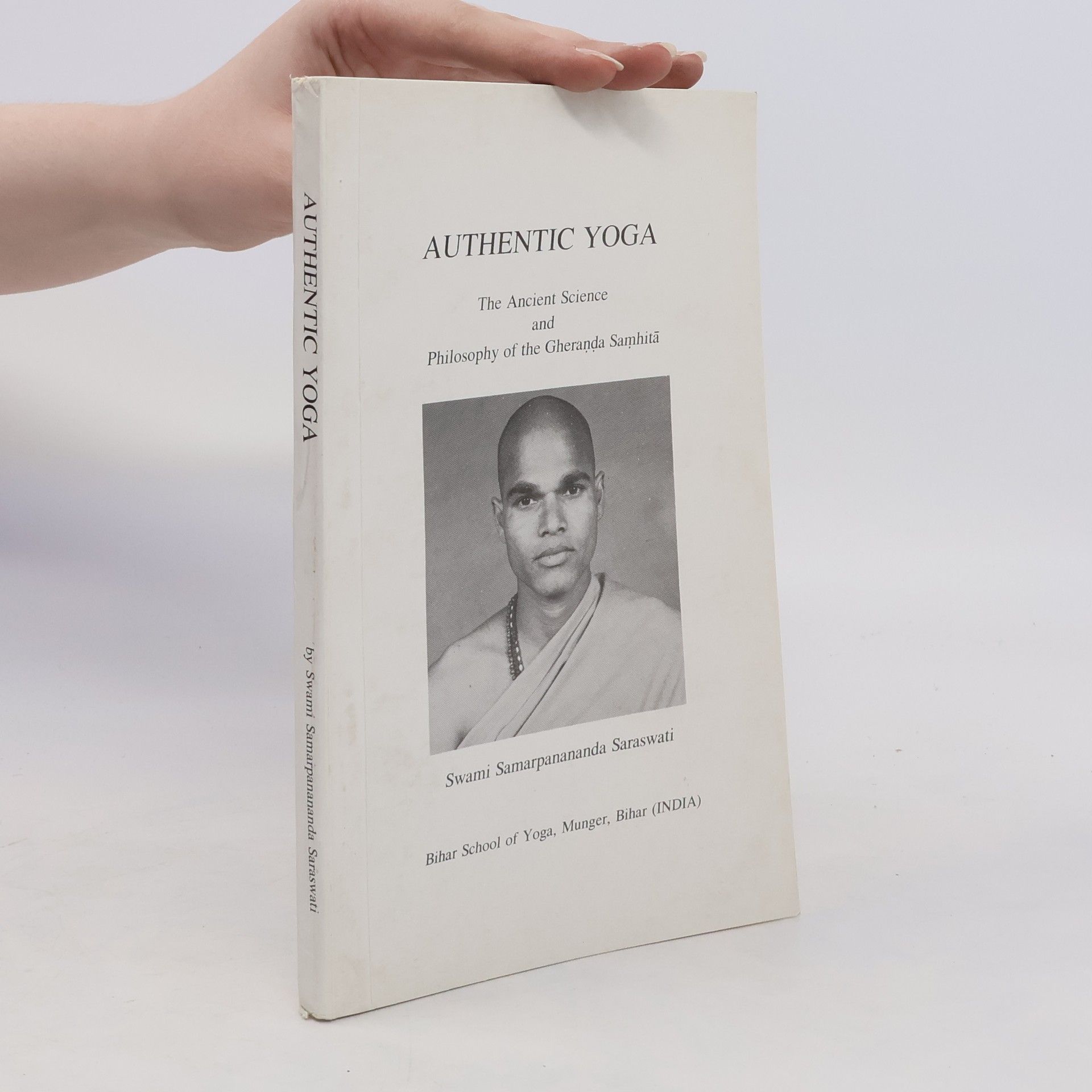 Swami Samarpanananda Saraswati Authentic Yoga