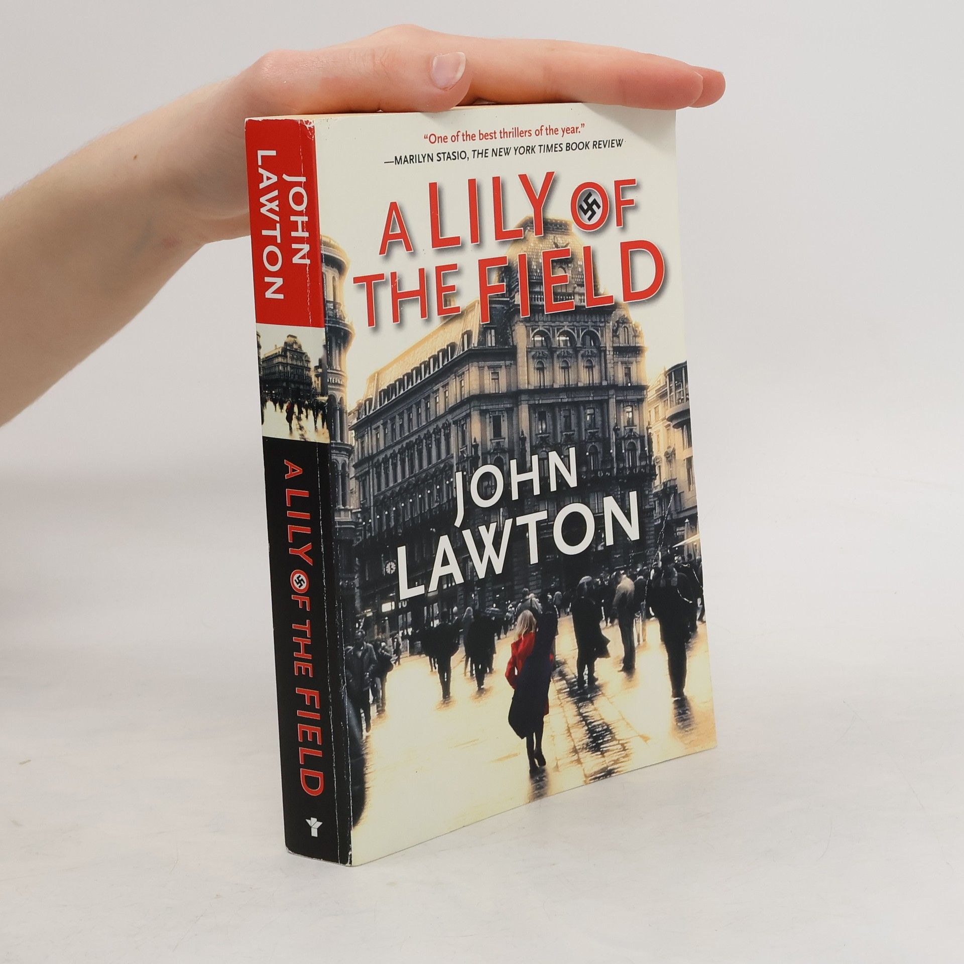 John Lawton A Lily of the Field. A Novel