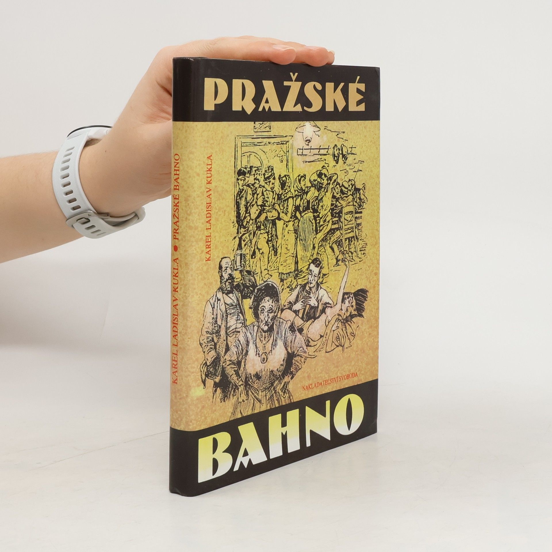 Karel Ladislav Kukla Pražské bahno