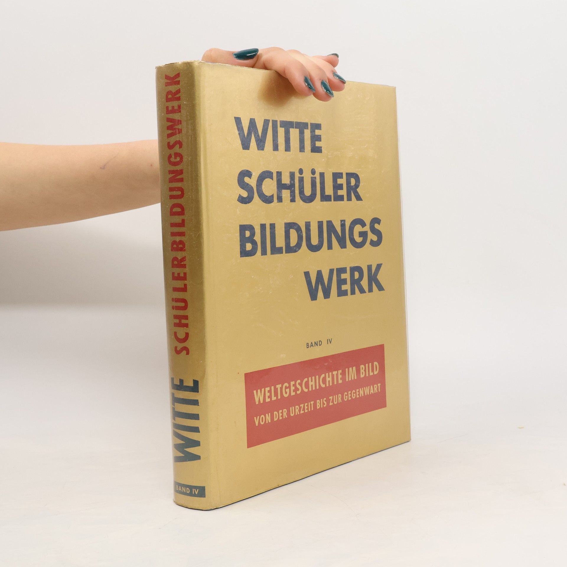 Various authors Witte Schülerbildungswerk IV.