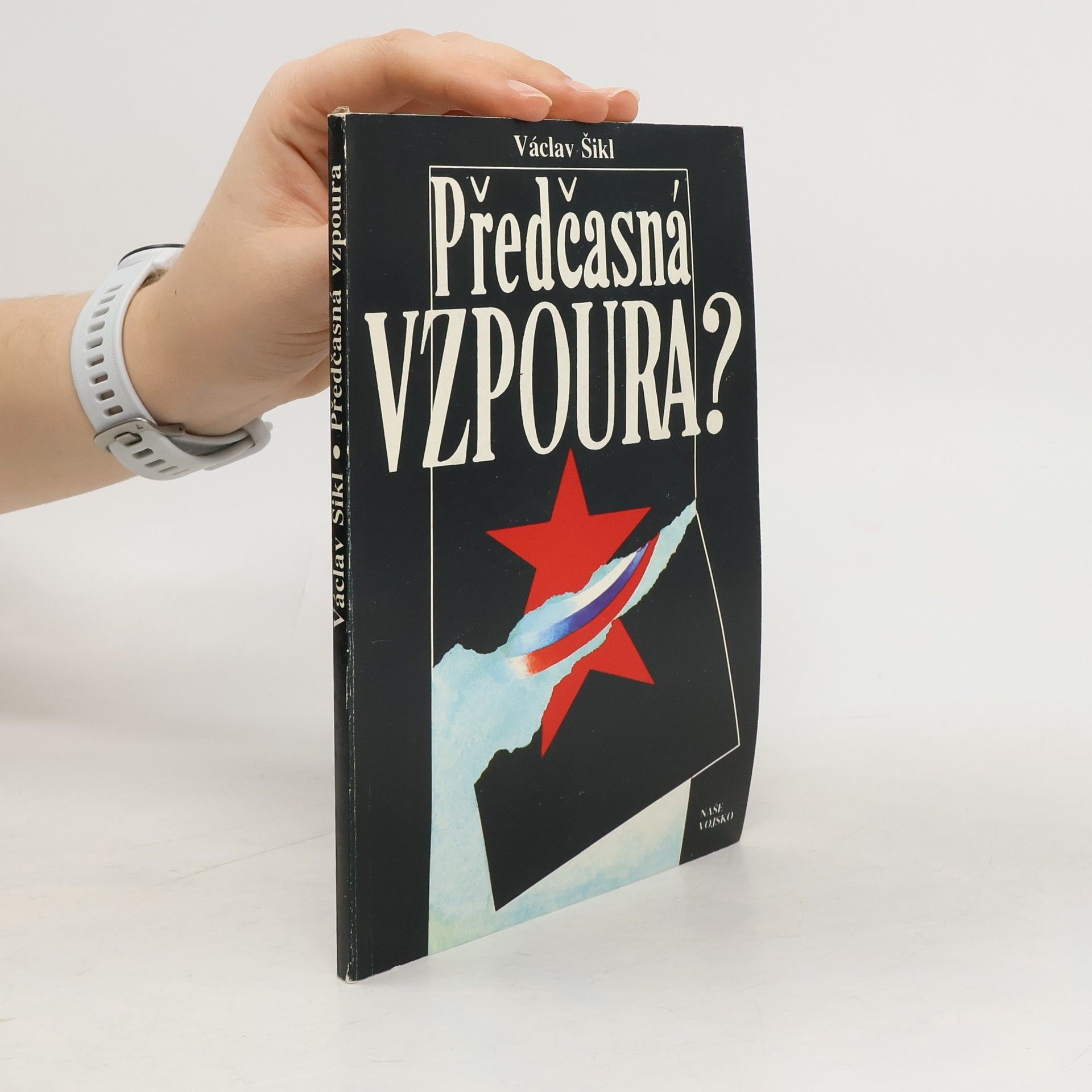 Václav Šikl Předčasná vzpoura?