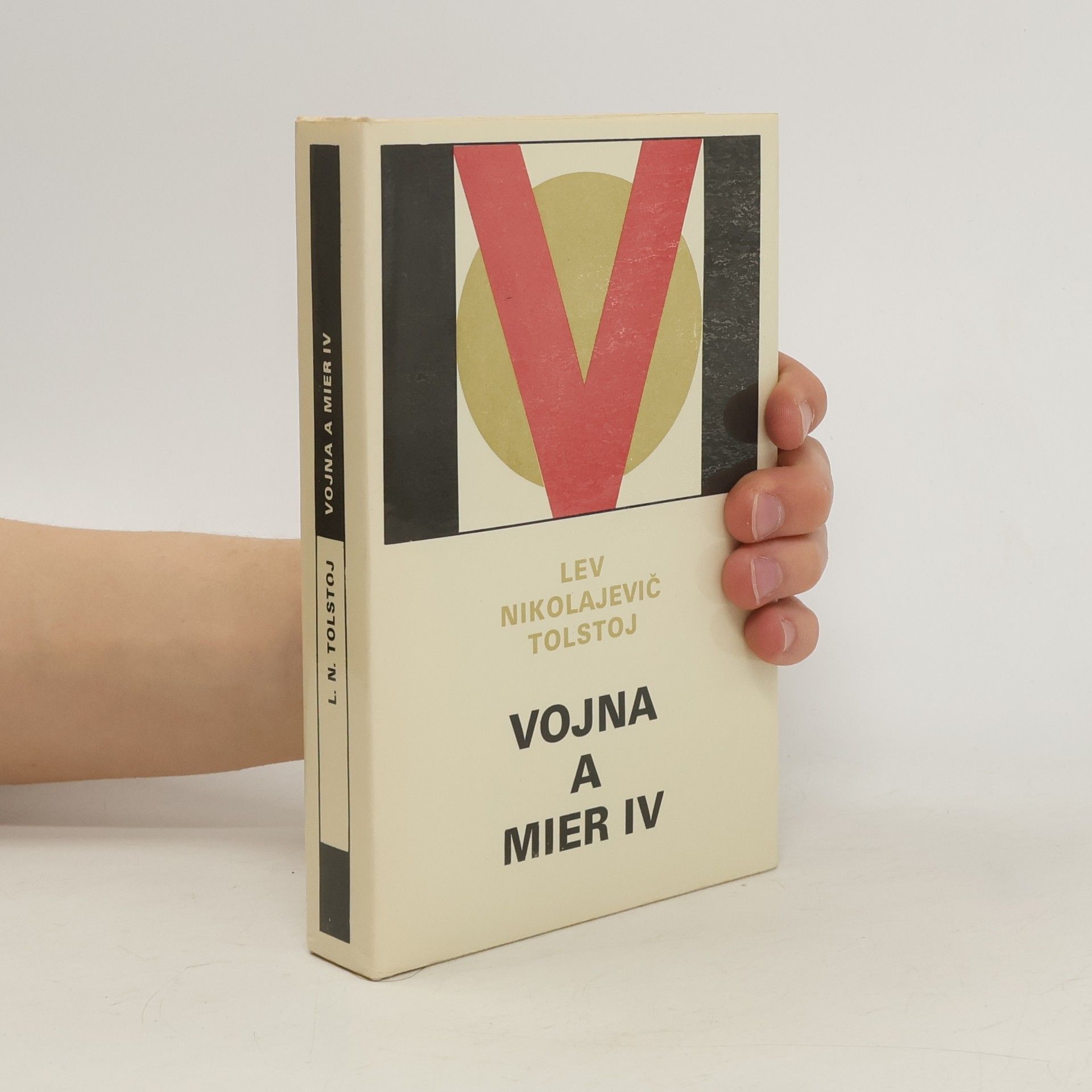 Lev Nikolajevič Tolstoj Vojna a mier IV.
