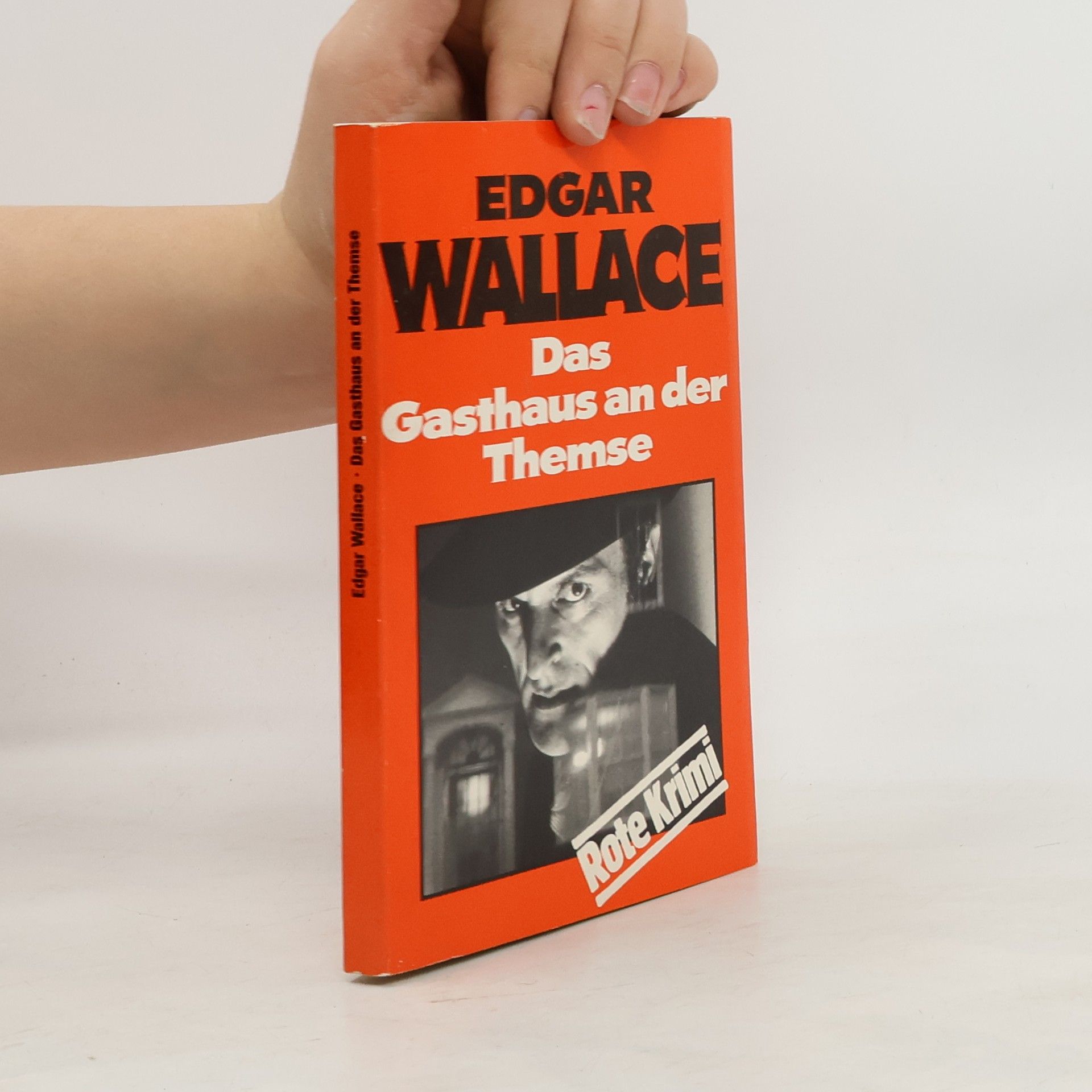 Edgar Wallace Das Gasthaus an der Themse