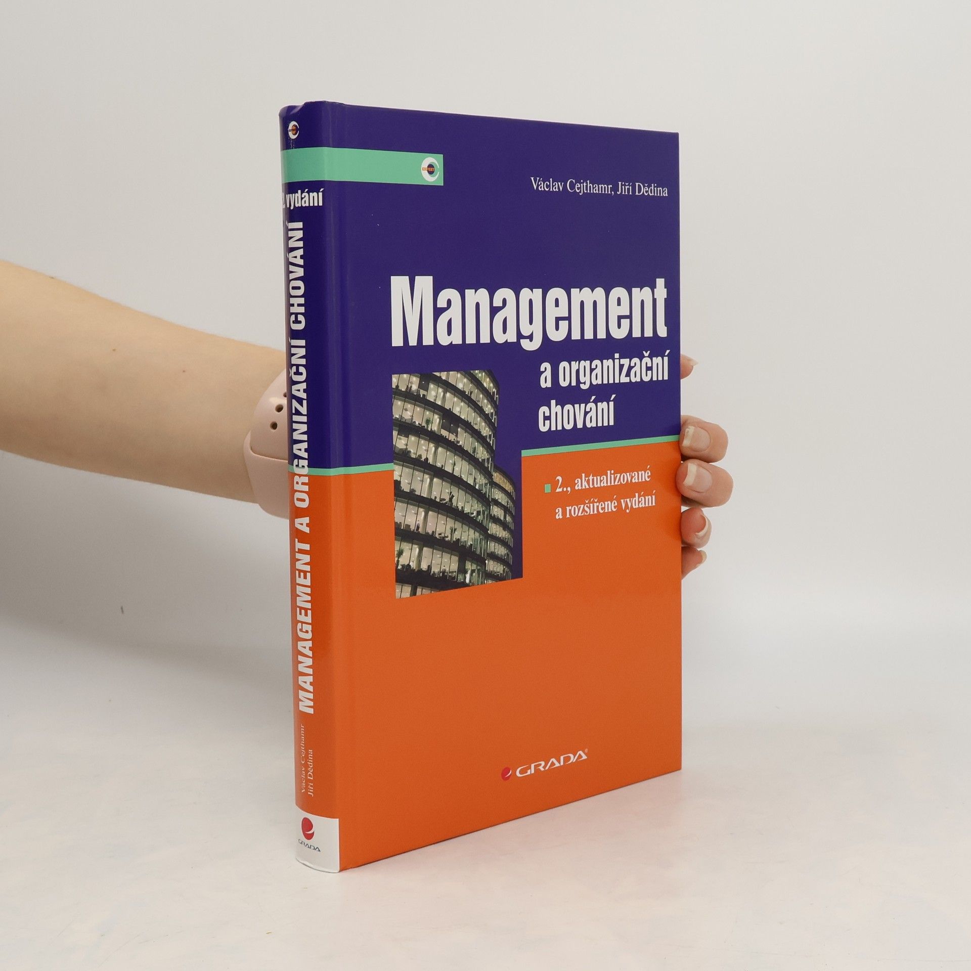 Václav Cejthamr Management a organizační chování, 2. aktualizované a rozšířené vydání