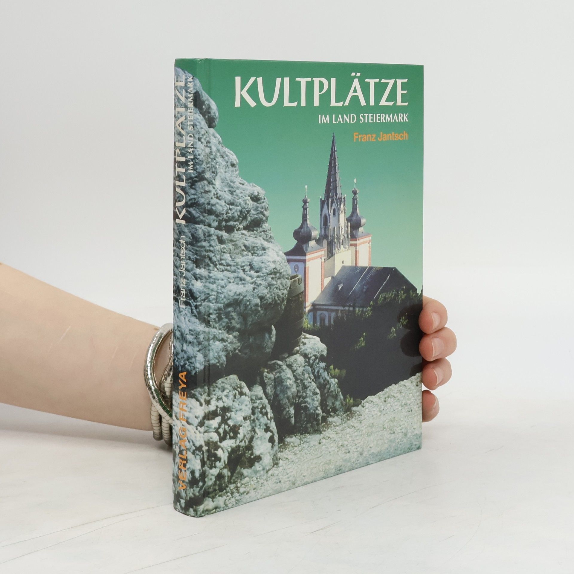 Franz Jantsch Kultplätze im Land Steiermark