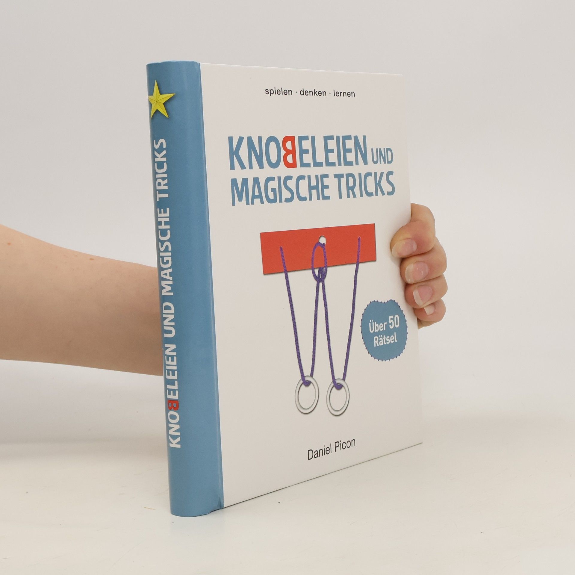 Daniel Picon Knobeleinen und magische Tricks