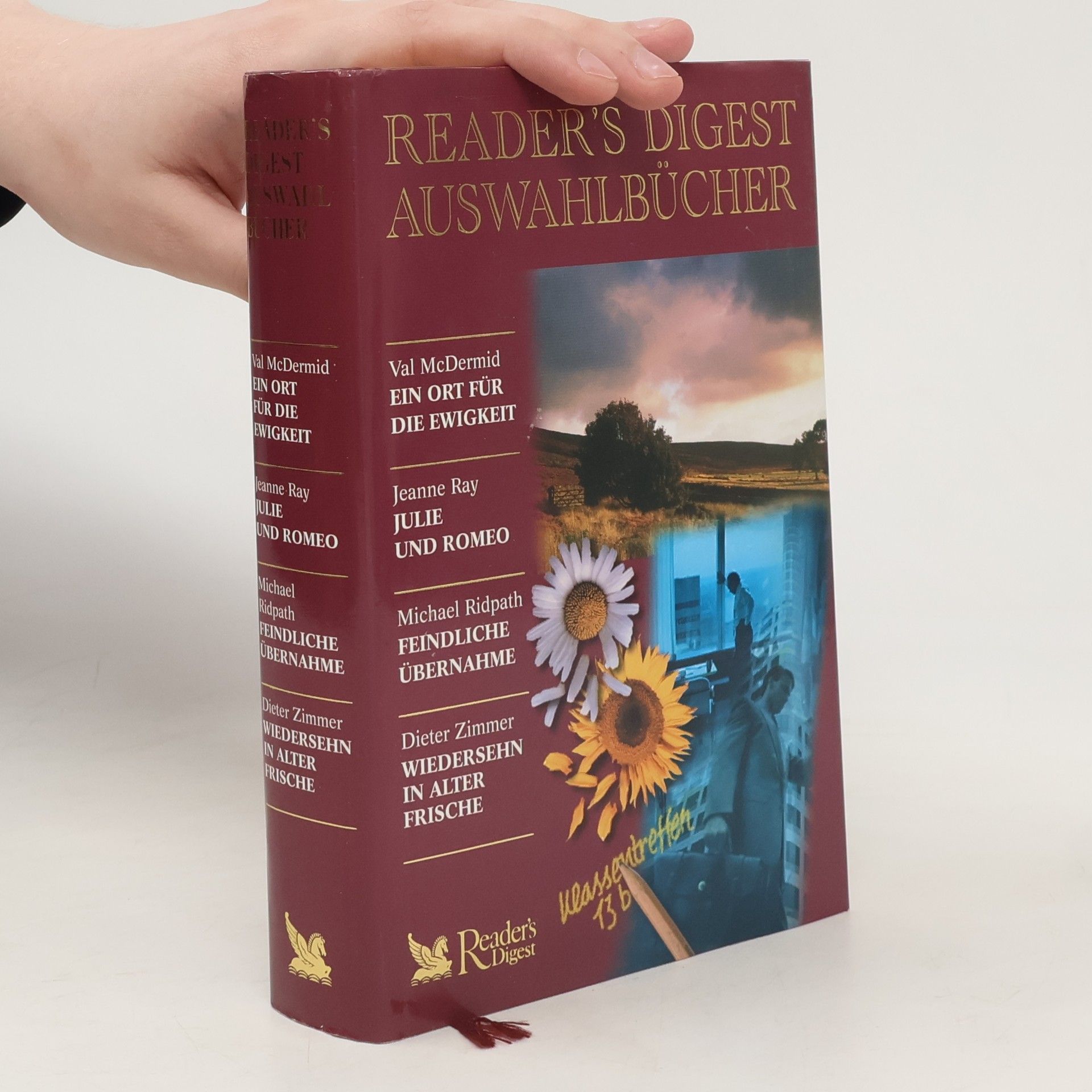 Val McDermid Reader's Digest Auswahlbücher. Ein Ort für die Ewigkeit. Julie und Romeo. Feindliche Übernahme. Wiedersehen in alter Frische