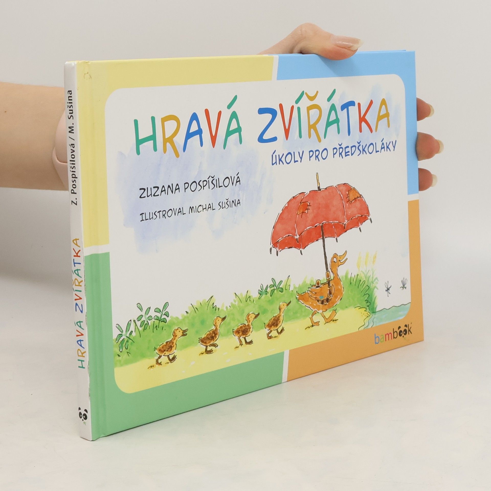 Zuzana Pospíšilová Hravá zvířátka: Úkoly pro předškoláky