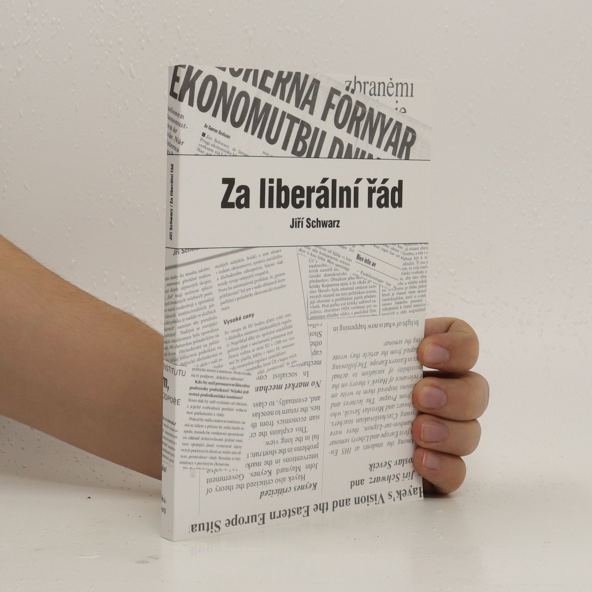 Jiří Schwarz Za liberální řád. Výběr ze studií, statí a článků