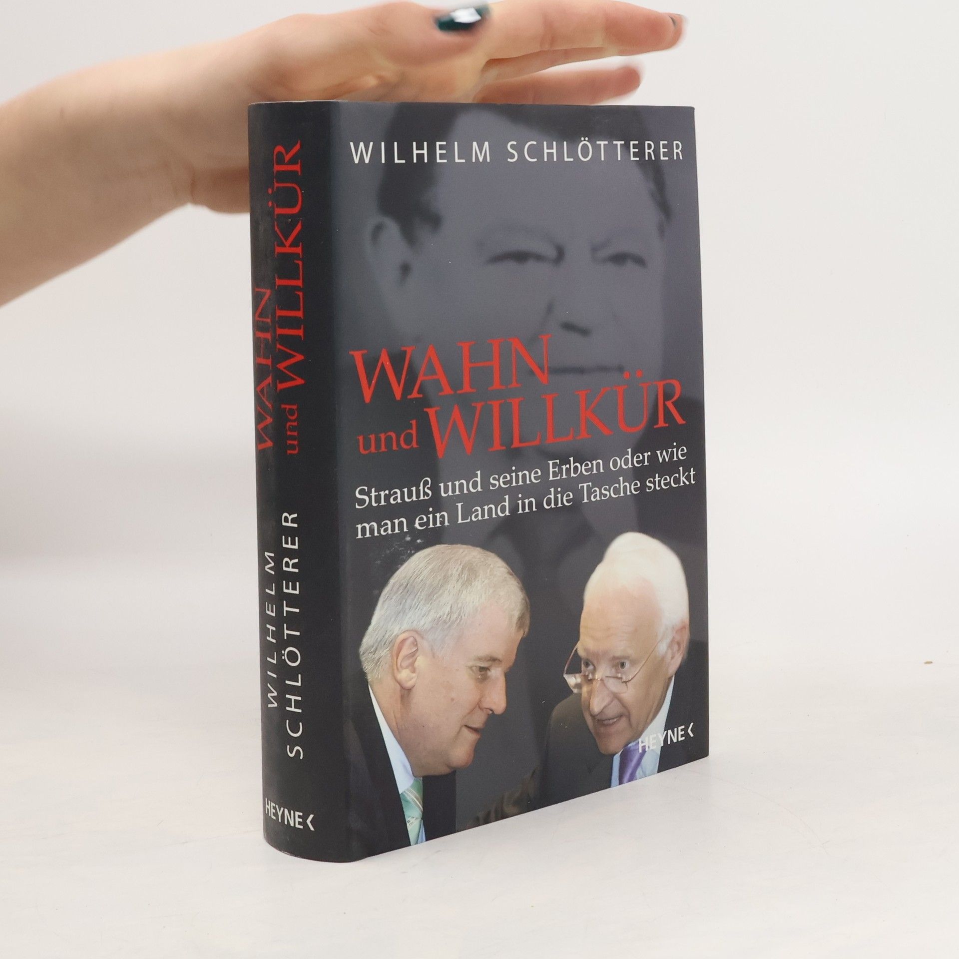 Wilhelm Schlötterer Wahn und Willkür