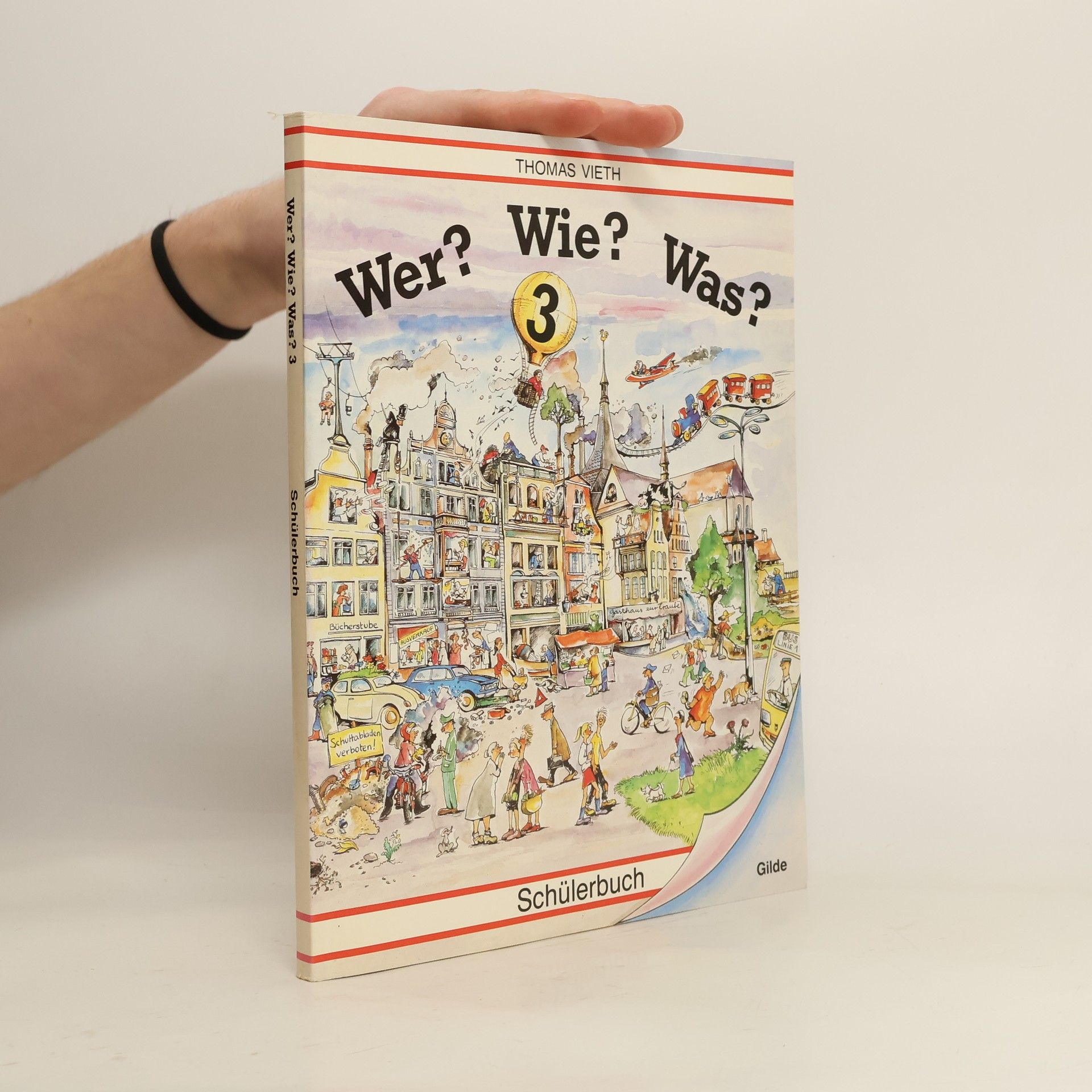 Thomas Vieth Wer? Wie? Was? 3 Schülerbuch Stufe 3