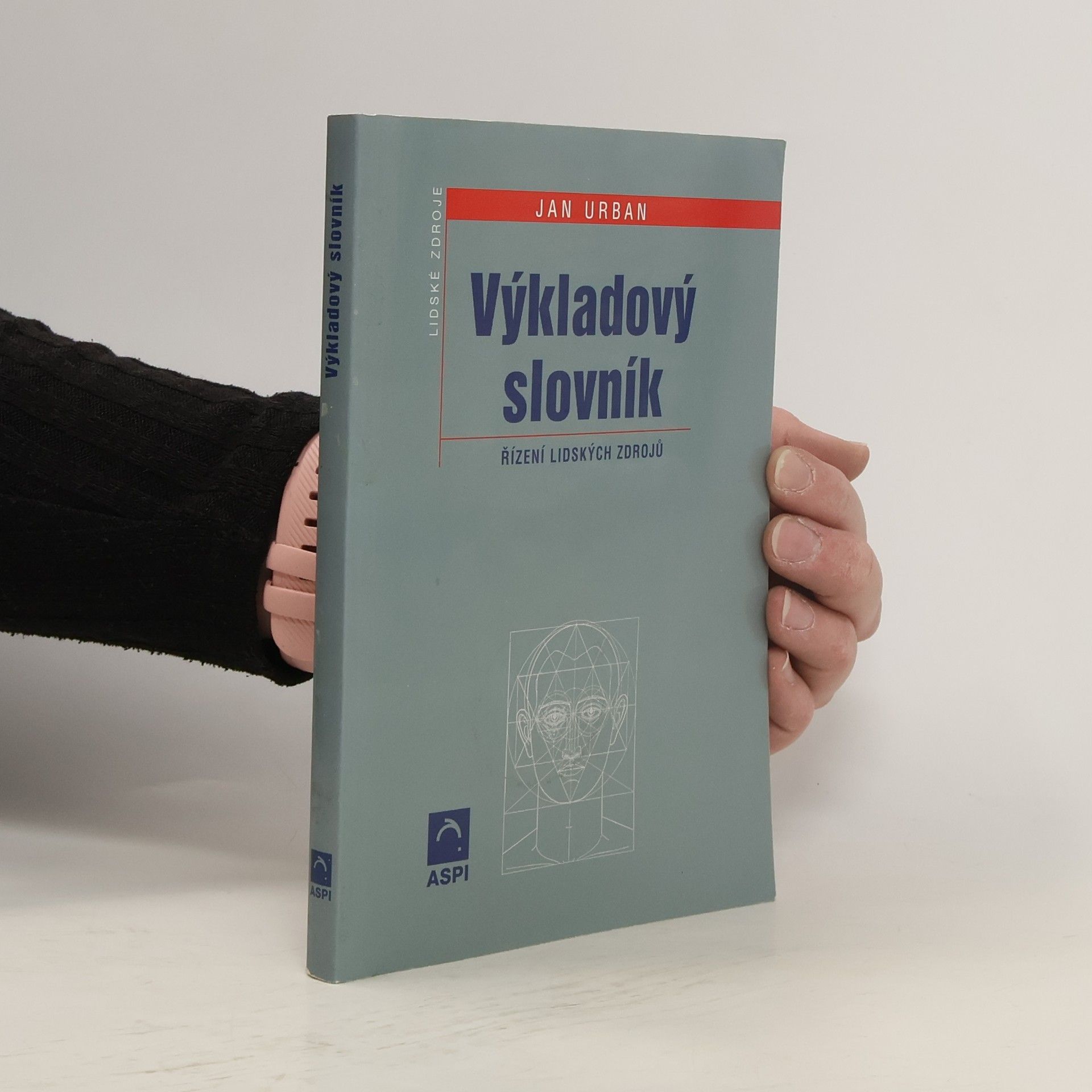 Jan Urban Výkladový slovník řízení lidských zdrojů. S anglickými ekvivalenty