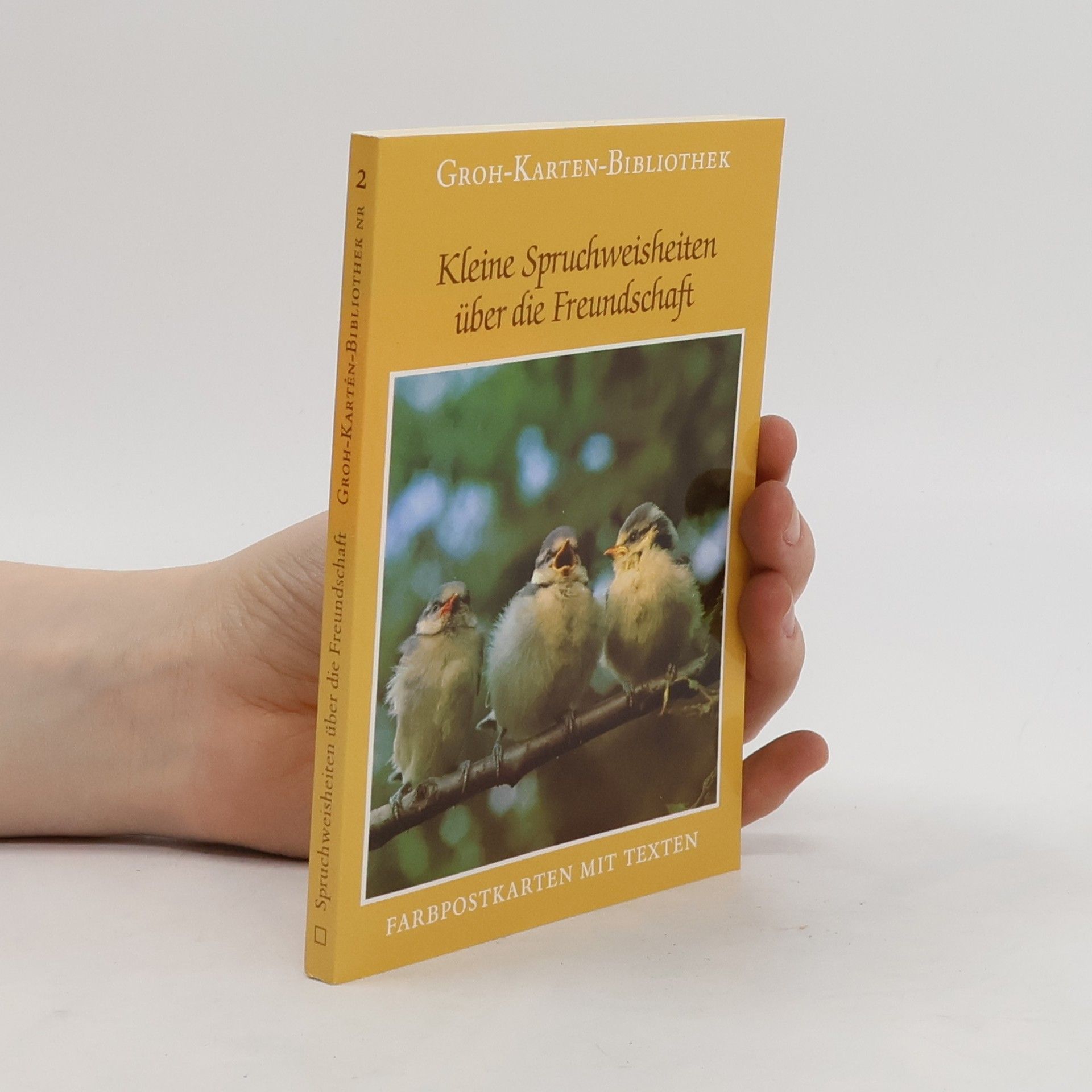 Gerda Ludwig Kleine Spruchweisheiten über die Freundschaft