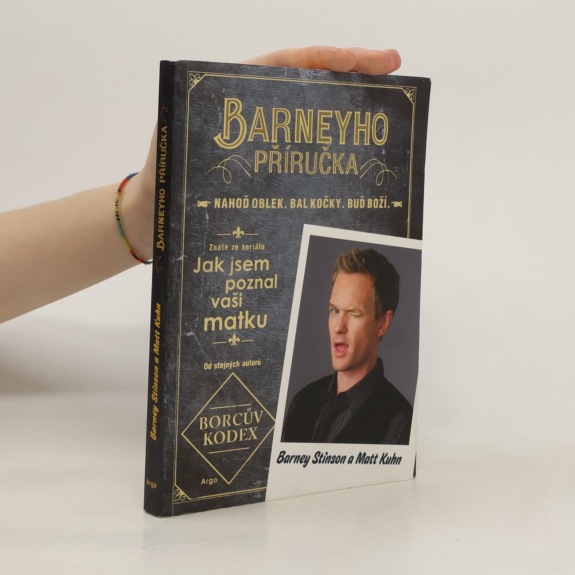 Matt Kuhn Barneyho příručka. Nahoď oblek, bal kočky, buď boží