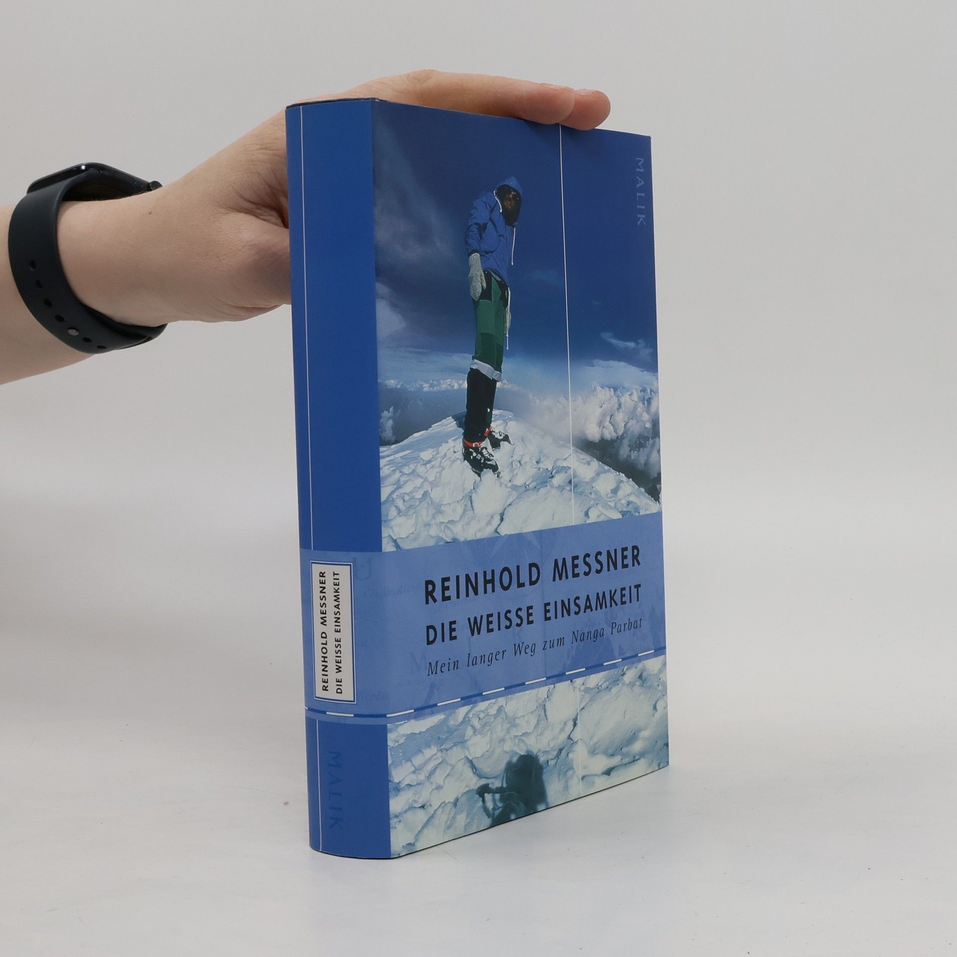 Reinhold Messner Die weisse Einsamkeit
