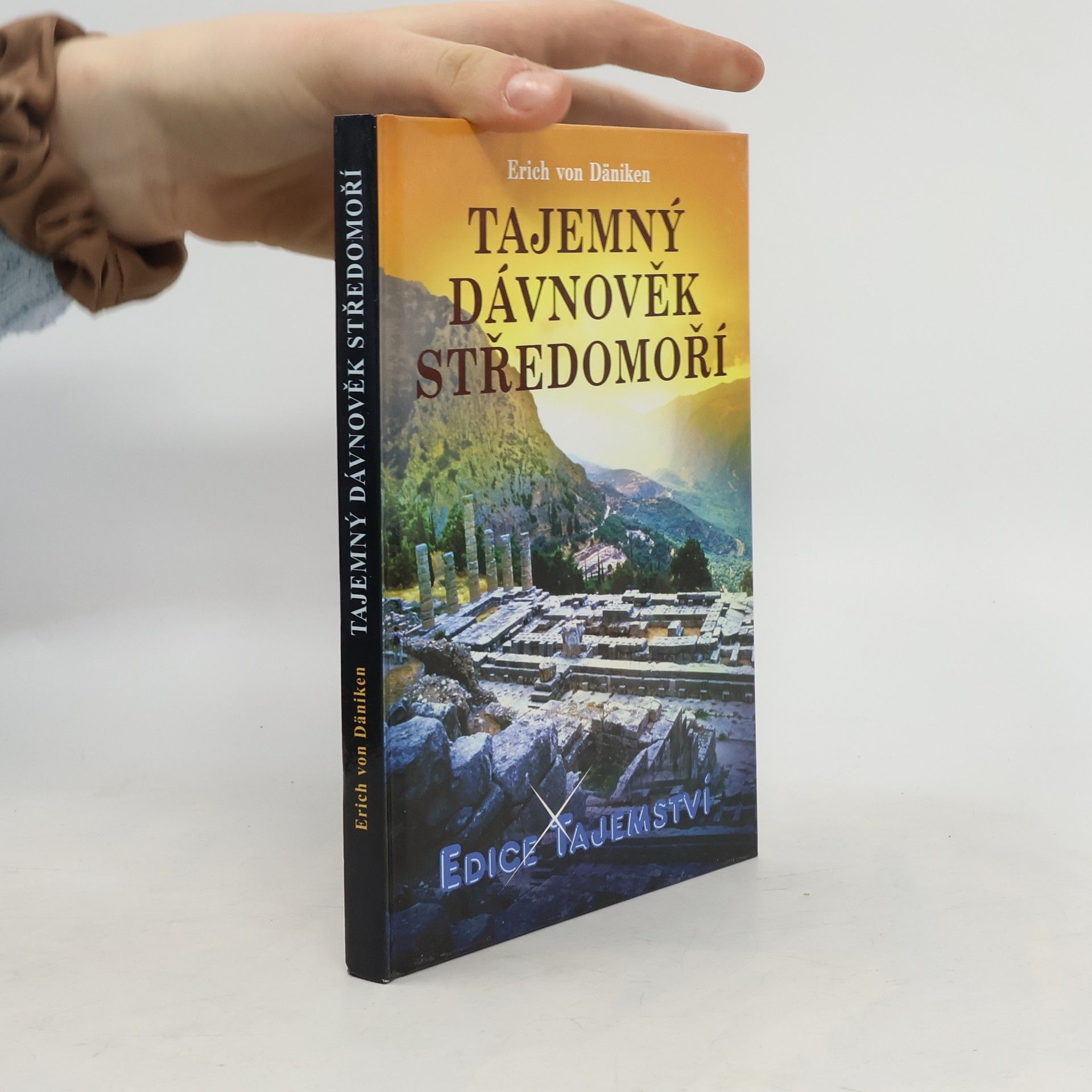 Erich von Däniken Tajemný dávnověk Středomoří