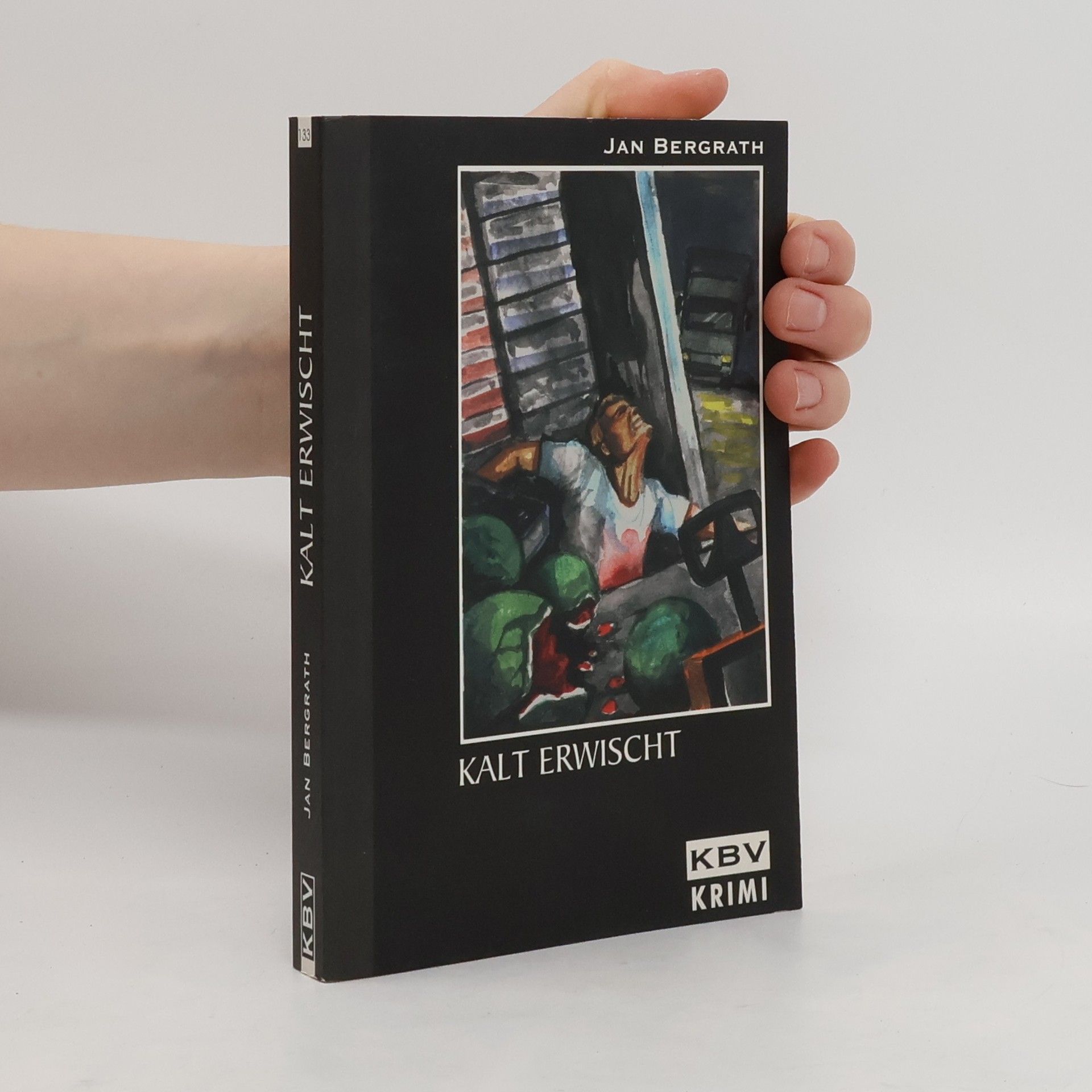 Jan Bergrath Kalt erwischt. Originalausgabe