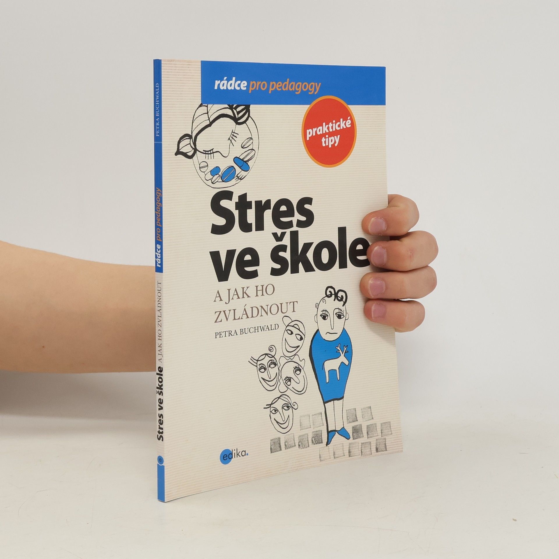 Petra Buchwald Stres ve škole a jak ho zvládnout