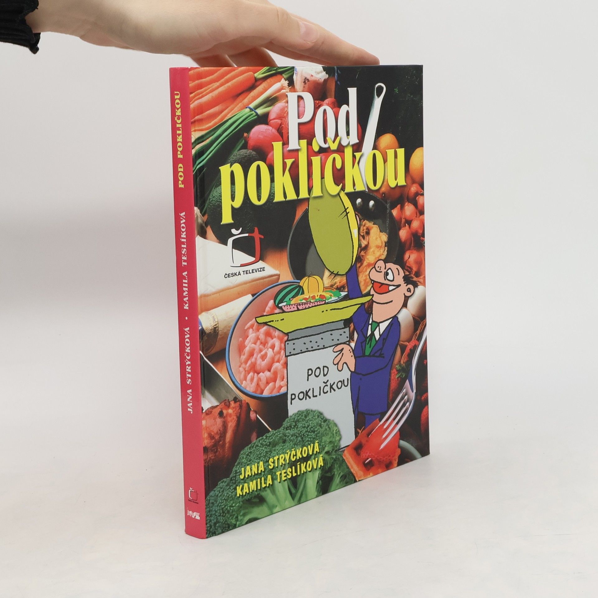 Jana Strýčková Pod pokličkou