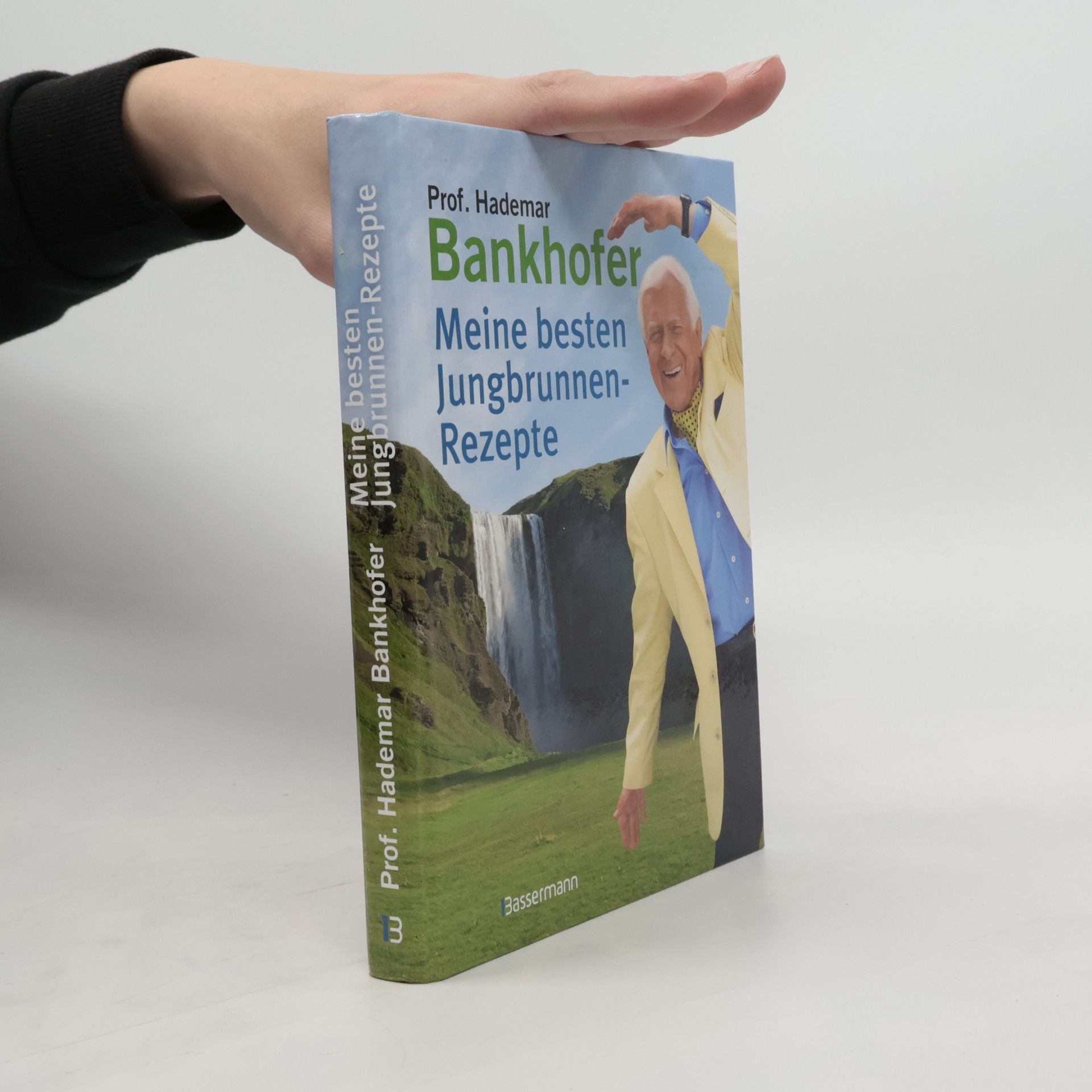 Hademar Bankhofer Meine besten Jungbrunnen-Rezepte