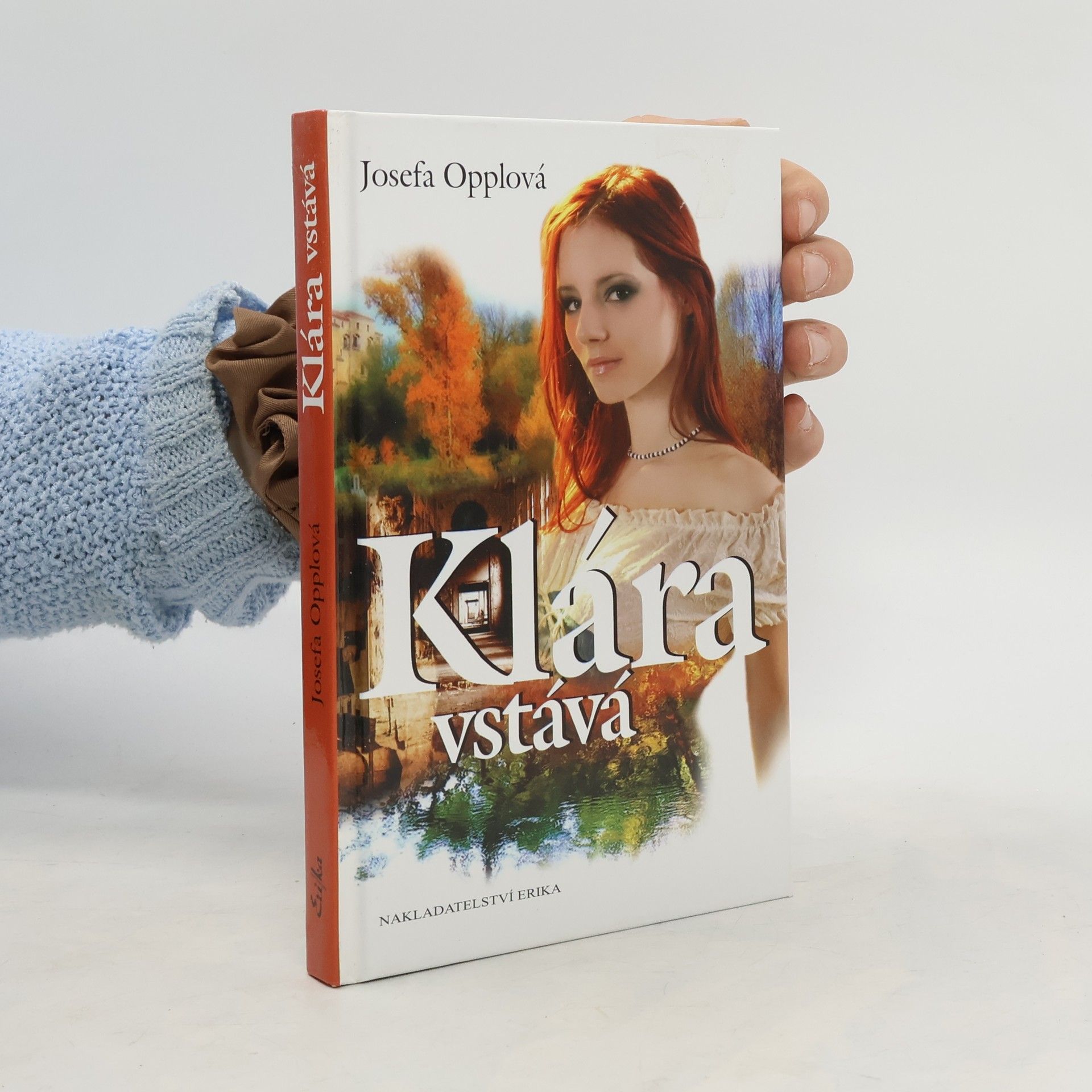 Josefa Opplová Klára vstává