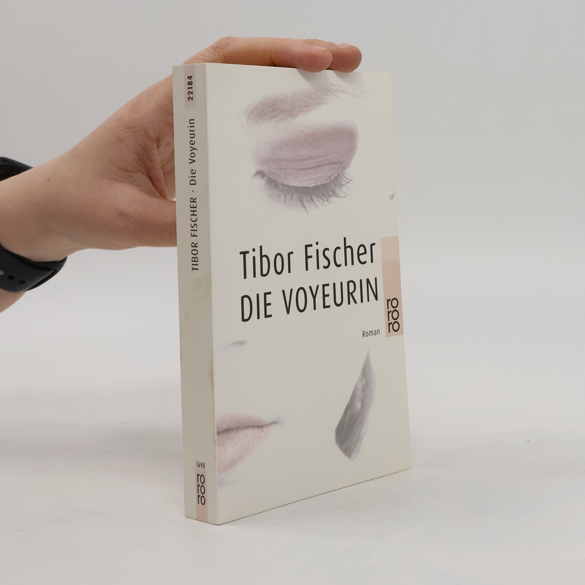 Tibor Fischer Die Voyeurin