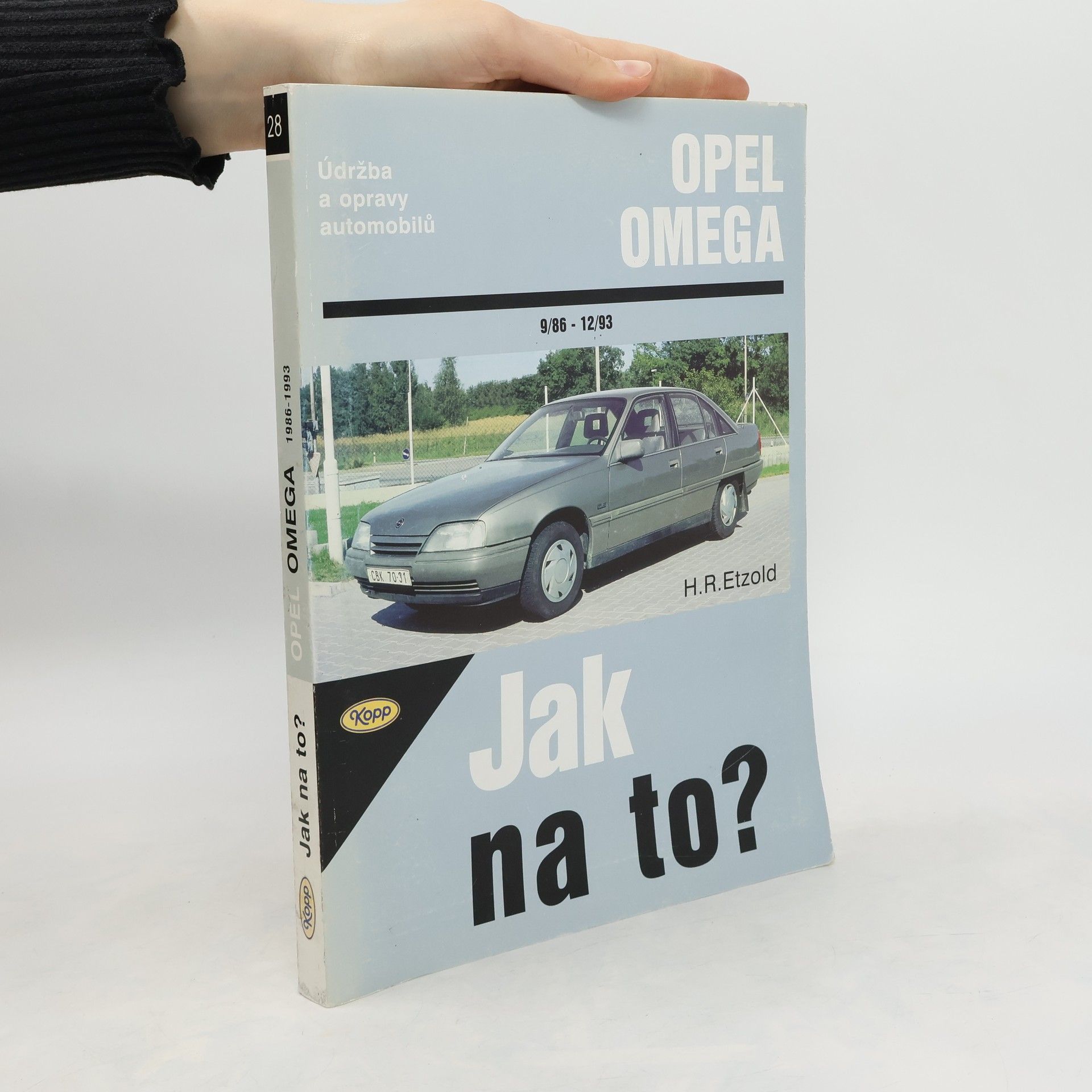 Hans-Rüdiger Etzold Jak na to? Opel Omega : 9/86 - 12/93
